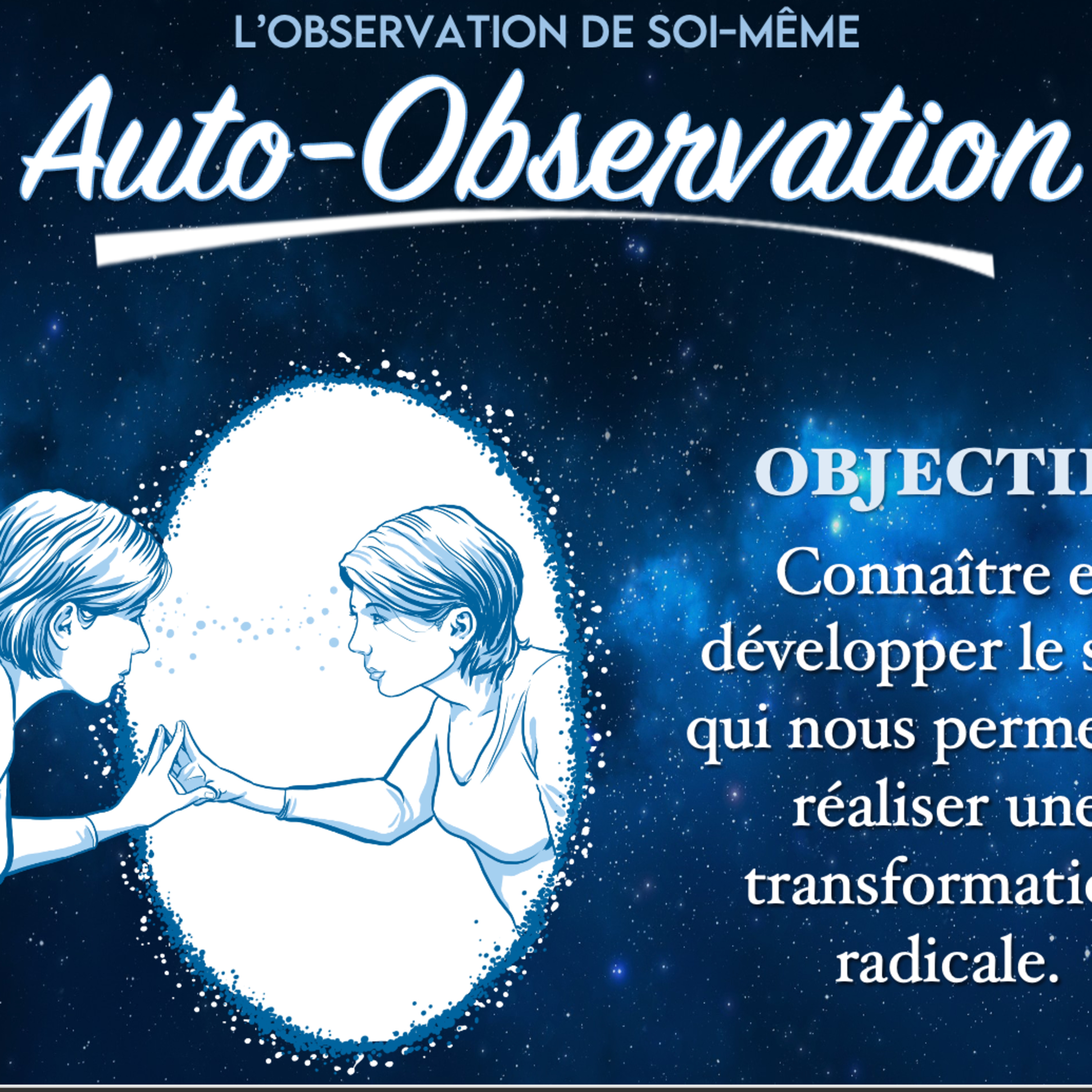 Auto-observation 👁️✨ | Conférence 16 - Cours de connaissance de soi.