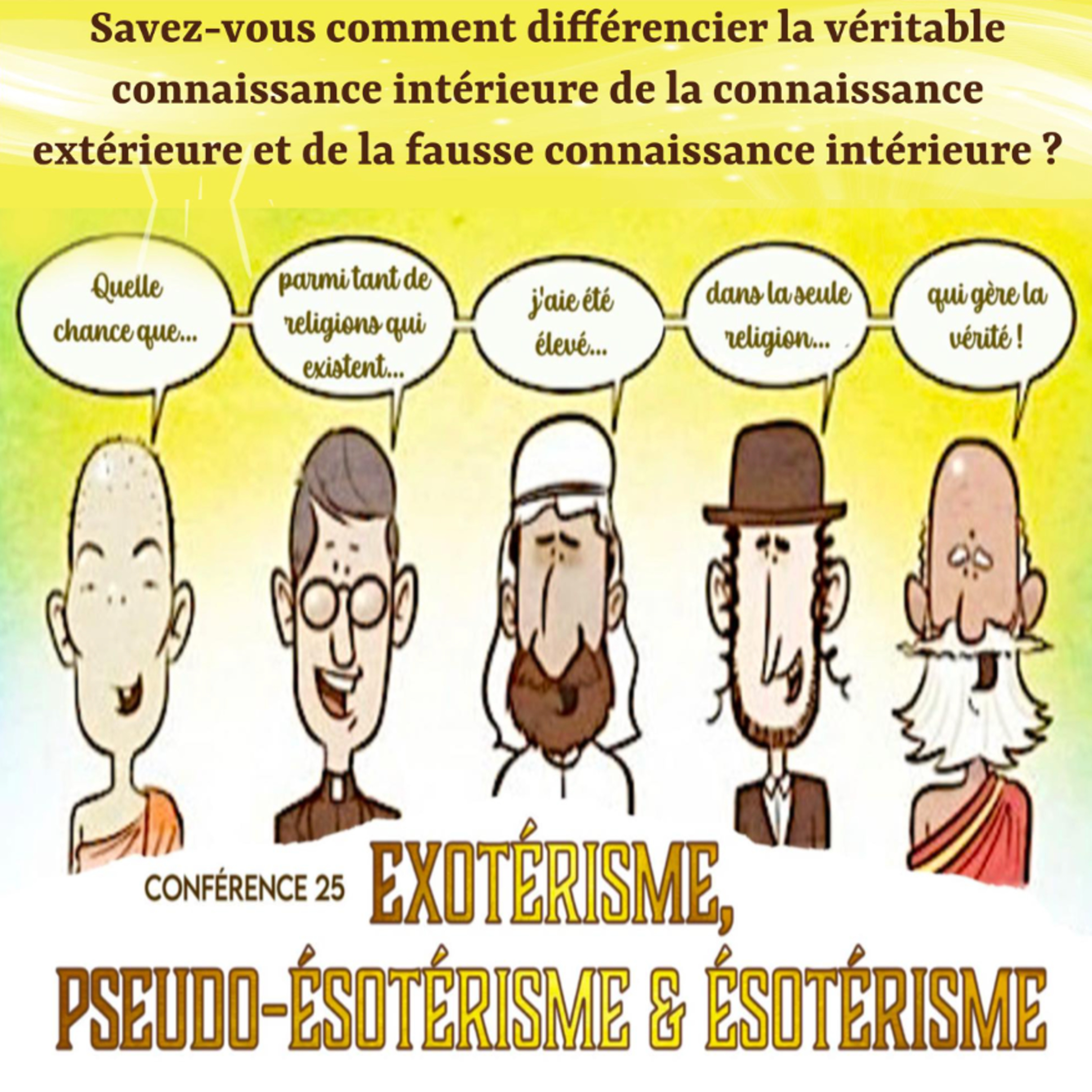 Exotérisme, pseudo-ésotérisme et ésotérisme | Conférence 25 - Cours de connaissance de soi
