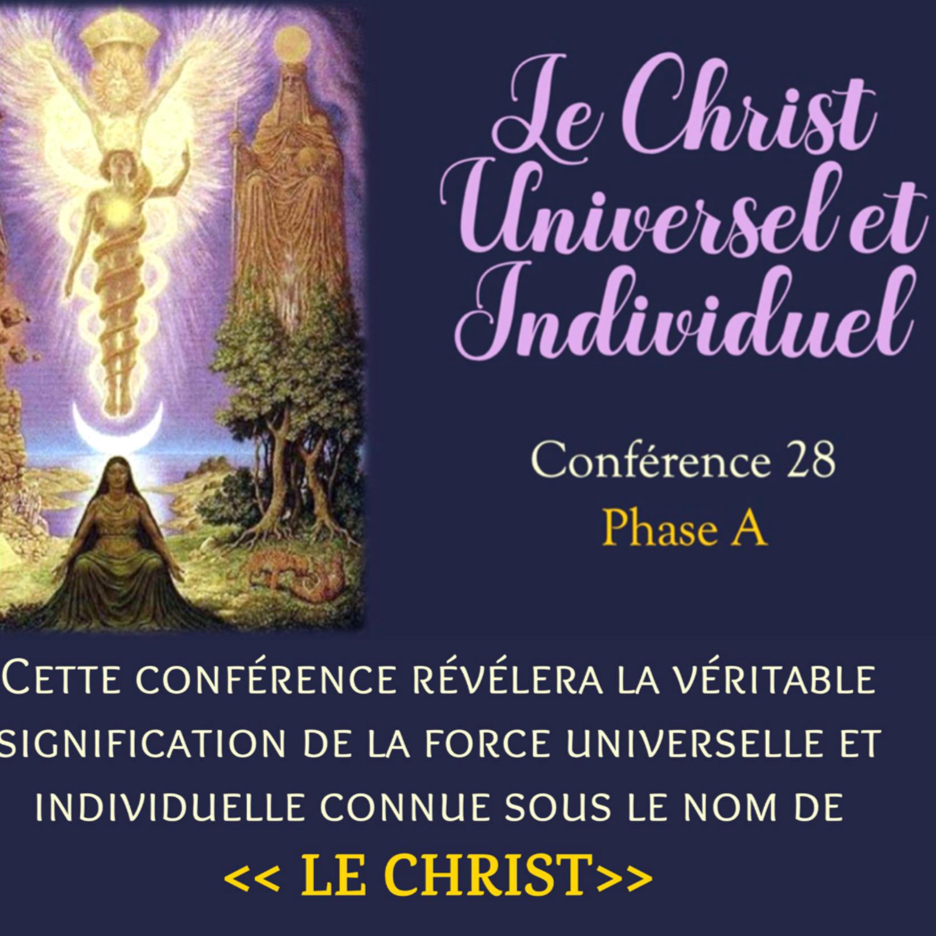Le Christ universel et individuel | Conférence 28 - Cours de connaissance de soi