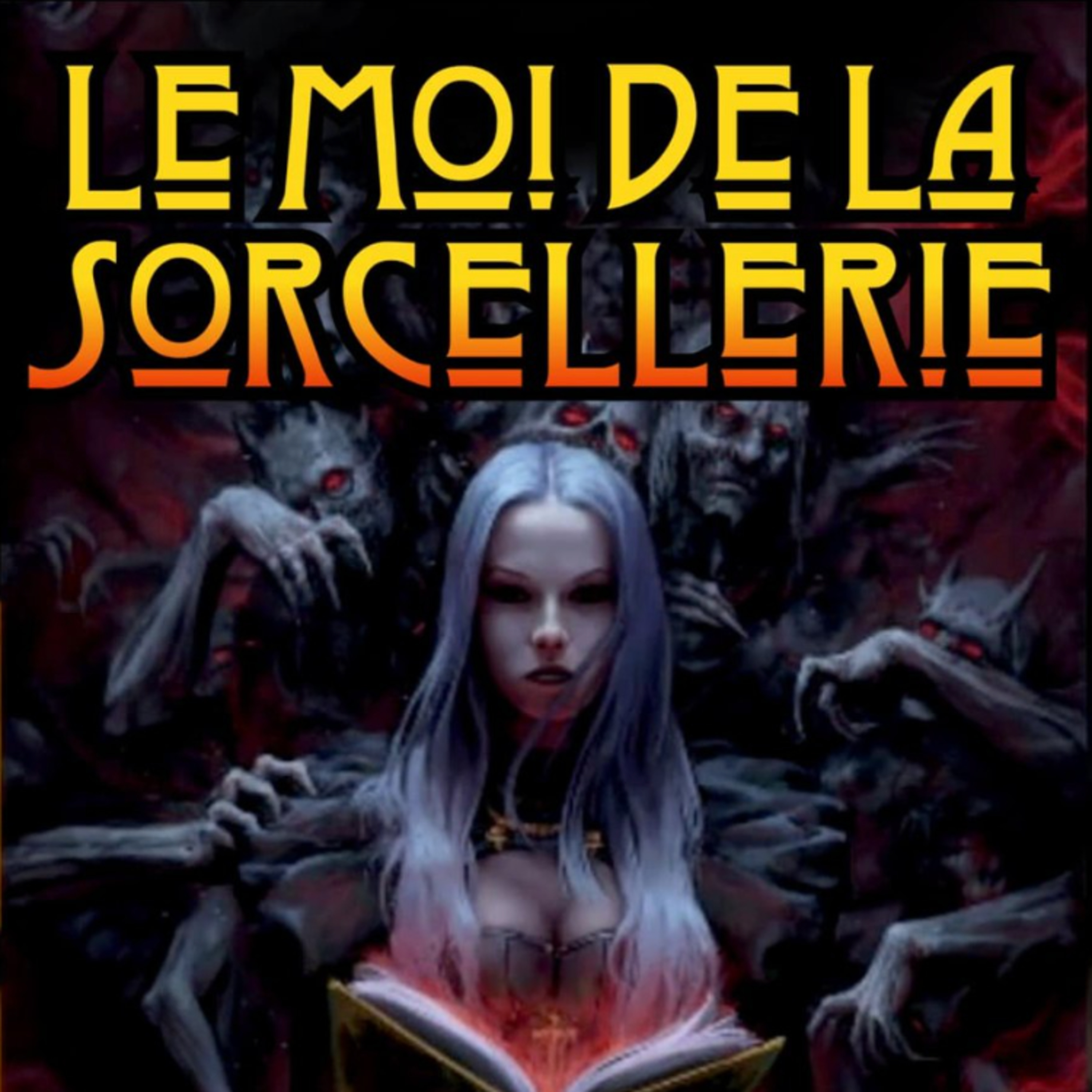 Le Moi de la Sorcellerie | Conférence 47 - Cours de Connaissance de Soi