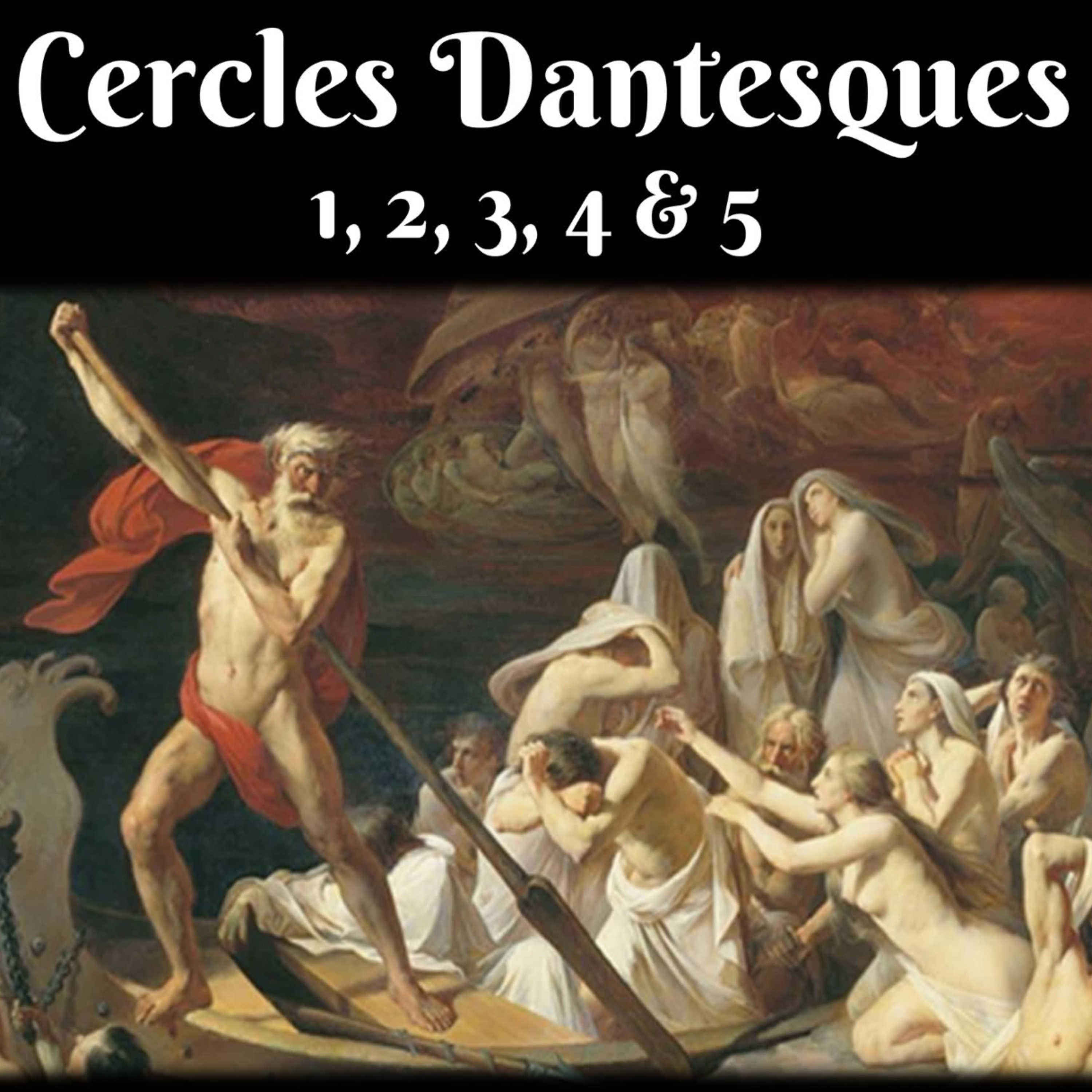 Les Cercles Dantesques 1, 2, 3, 4 et 5 | Conférence 16-B - Cours de Connaissance de Soi