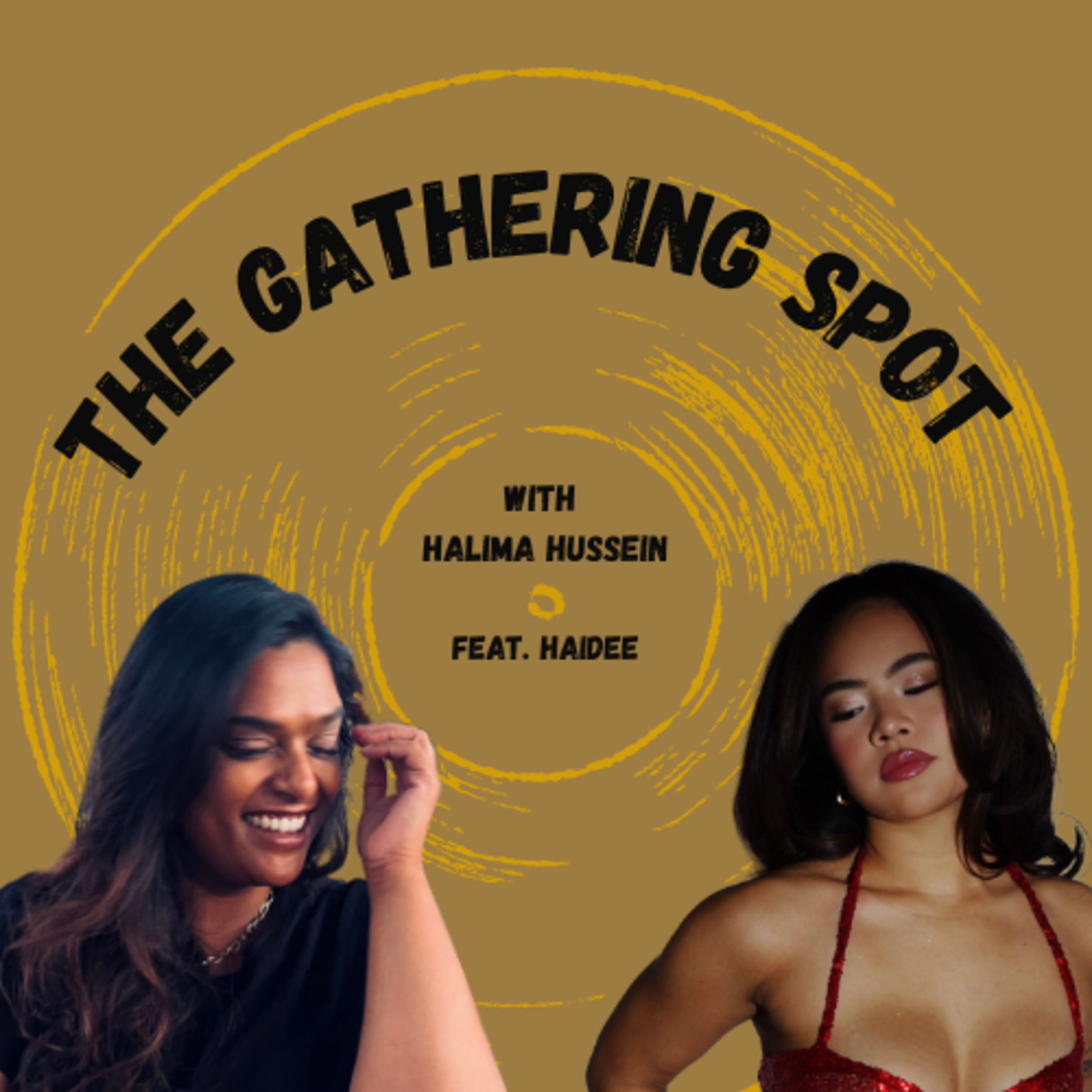 The Gathering Spot with Halima - Sitting with Haidee episode artwork