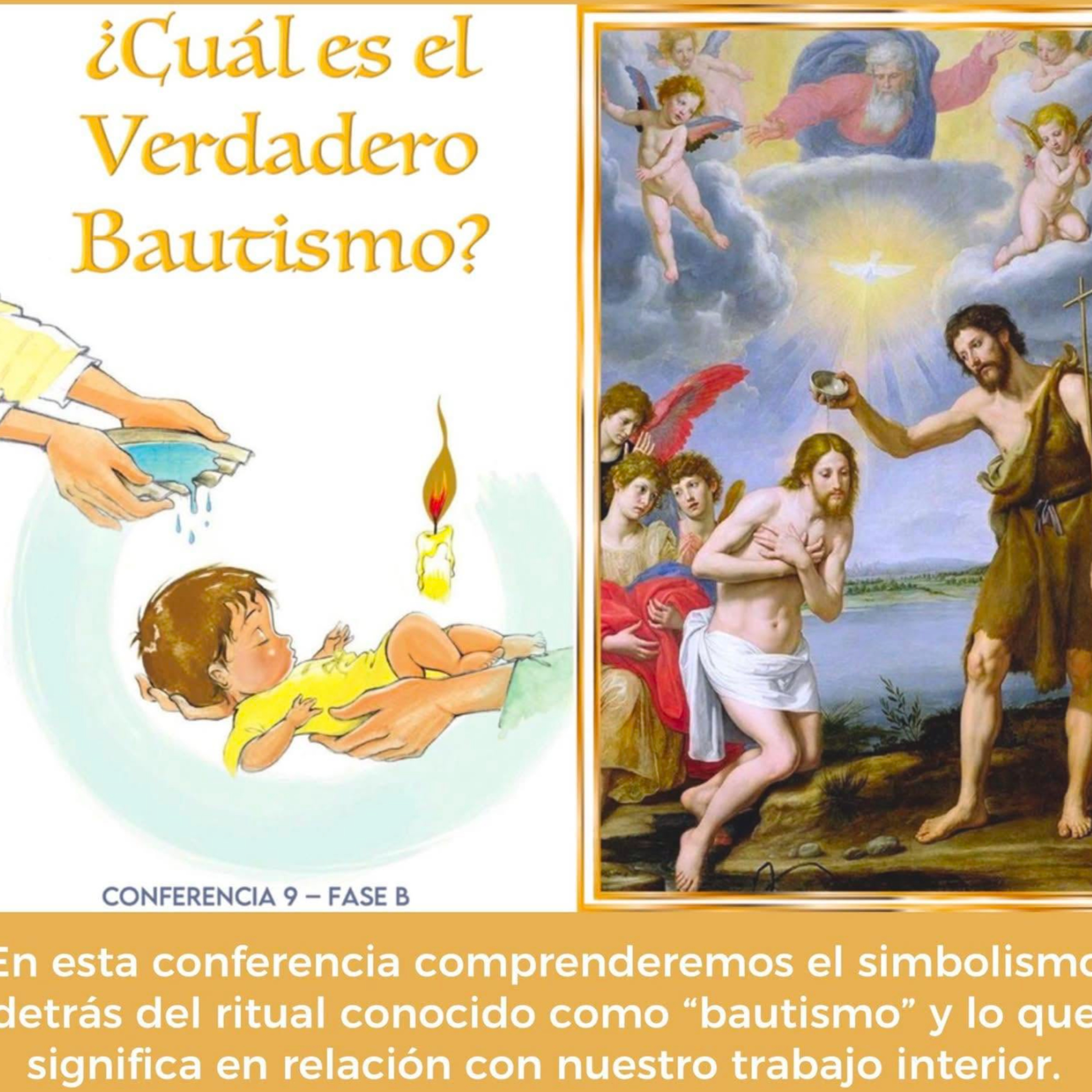 Cuál es el verdadero Bautismo? | Conferencia 9-B - Conocimiento de sí mismo episode artwork