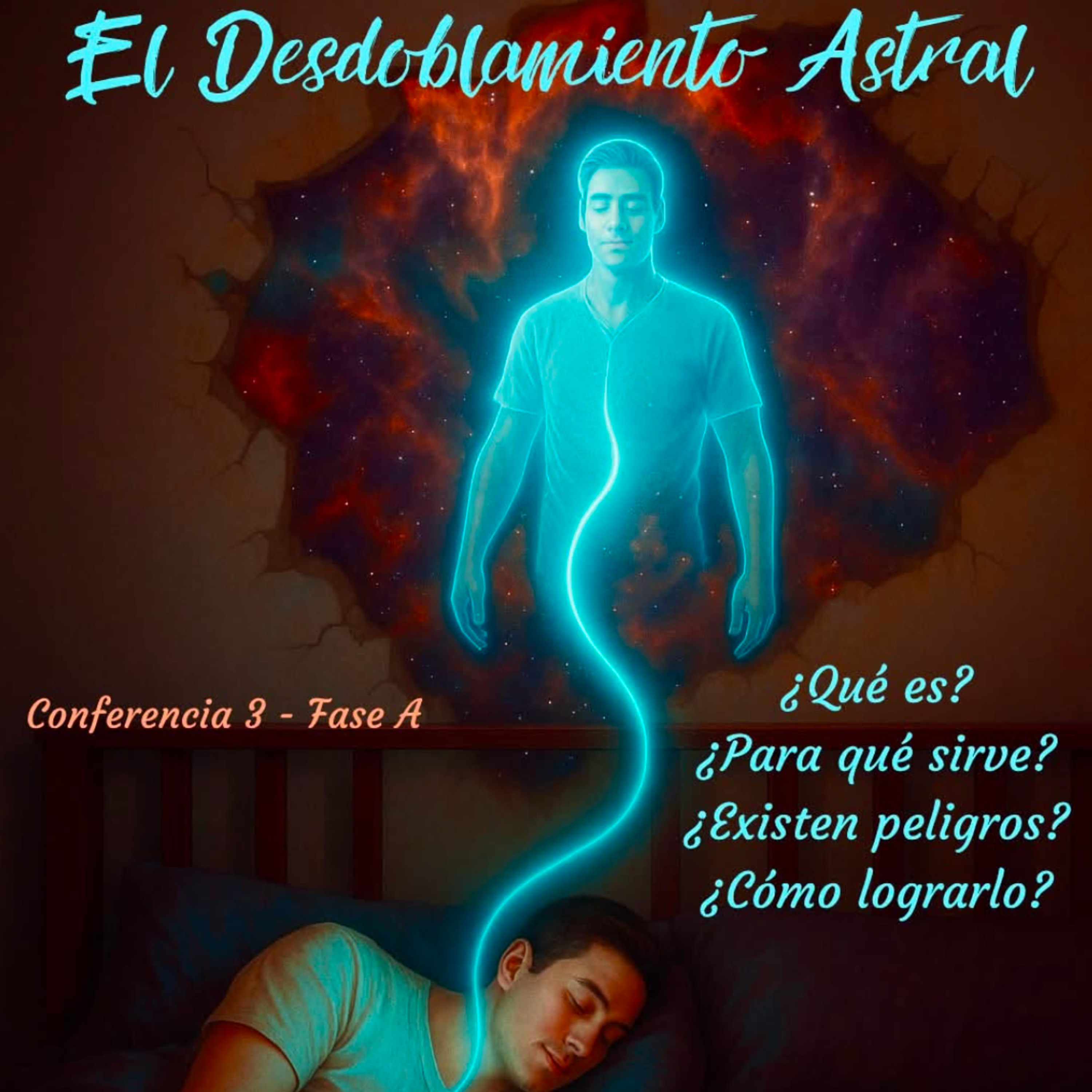 El Desdoblamiento Astral - Conf. 3-A episode artwork