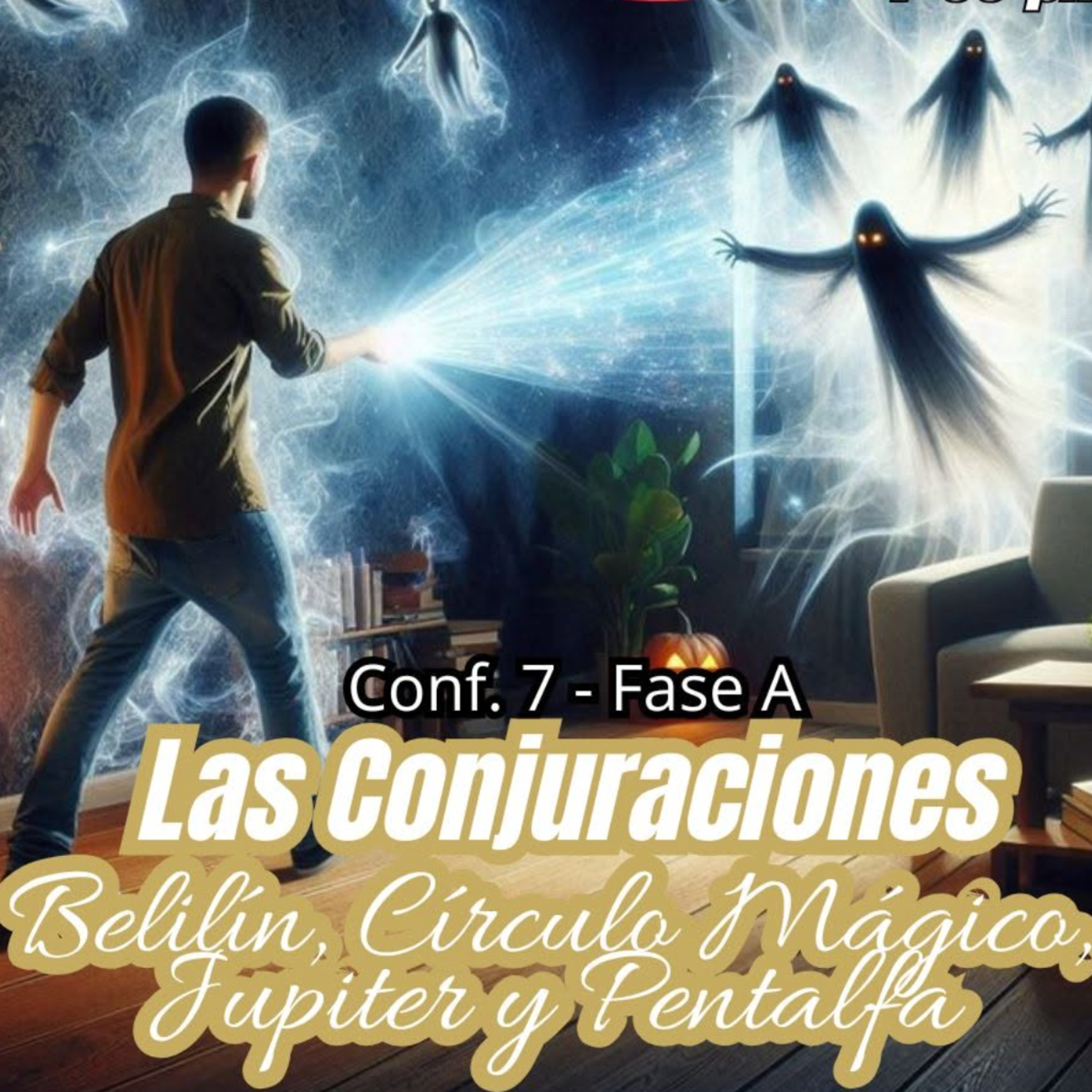 Las Conjuraciones - Conf. 7 - A  episode artwork