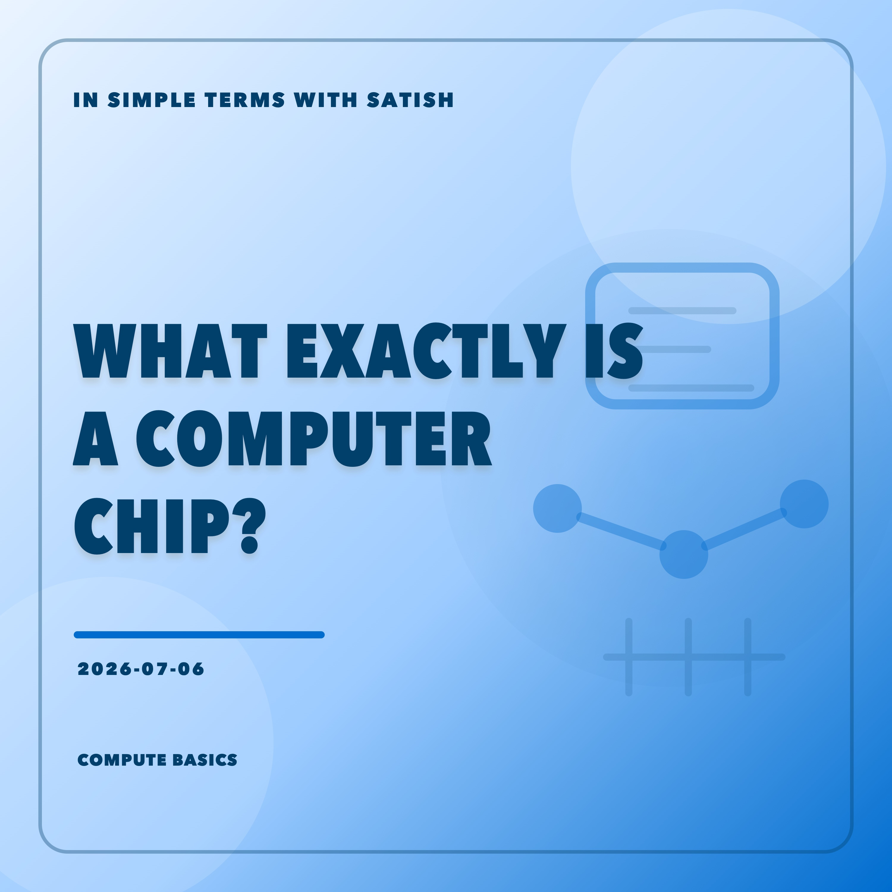 What Exactly Is a Computer Chip? episode artwork