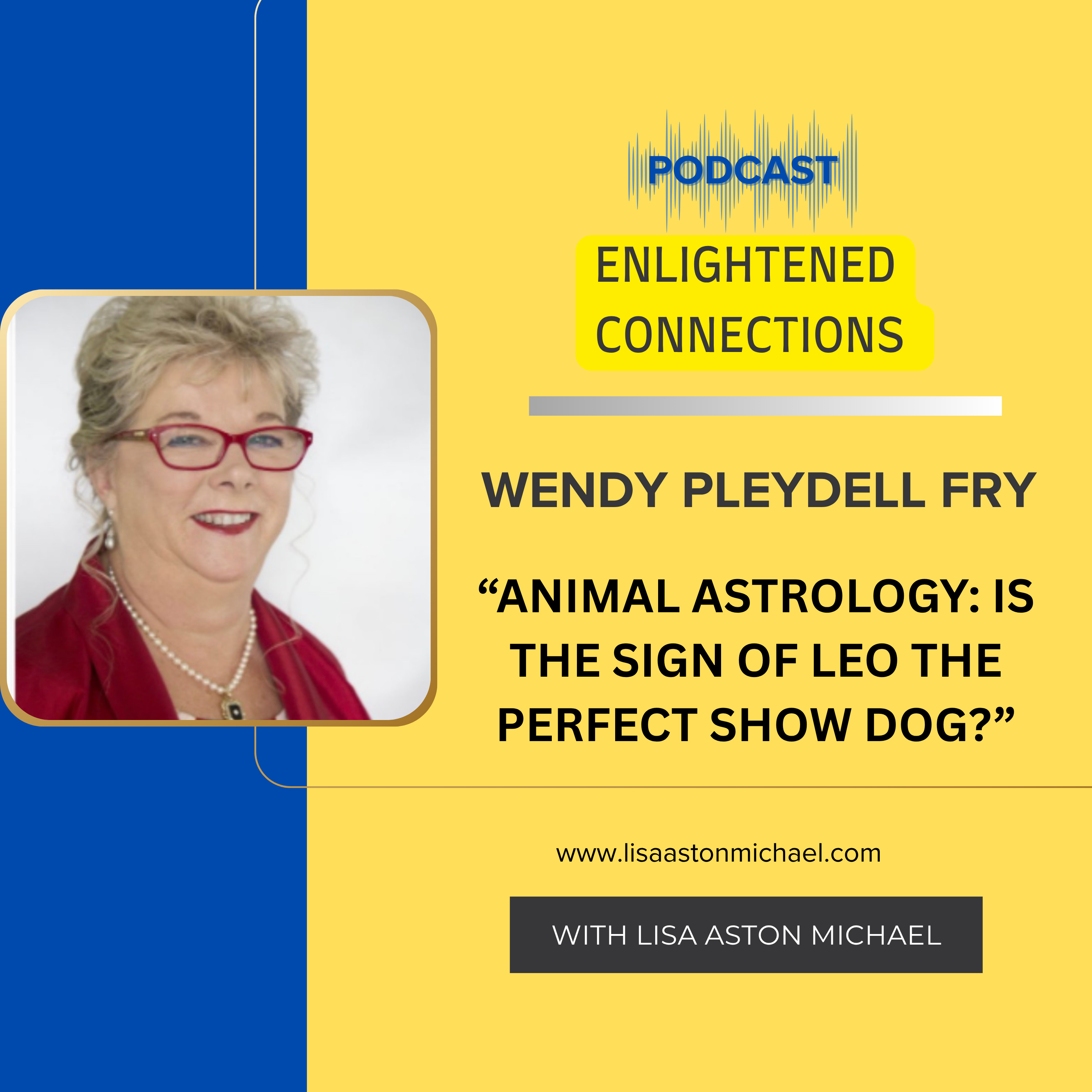Astrology: Pluto’s Return & Animal Souls: Navigating Life’s Turning Points with Wendy Pleydell Fry #26 episode artwork