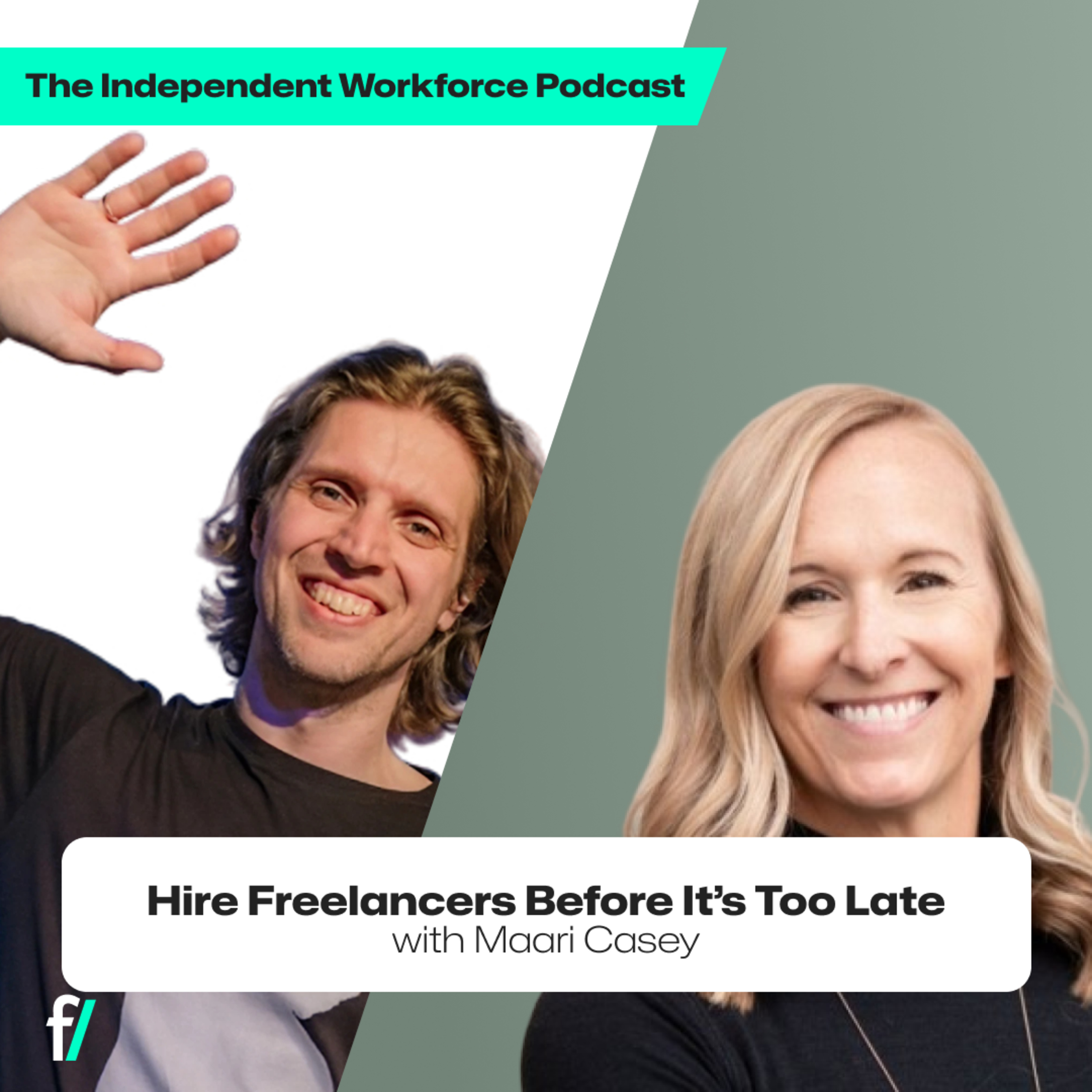 ⚽ How To Build Your Bench Of Freelancers | The Independent Workforce | Maari Casey episode artwork