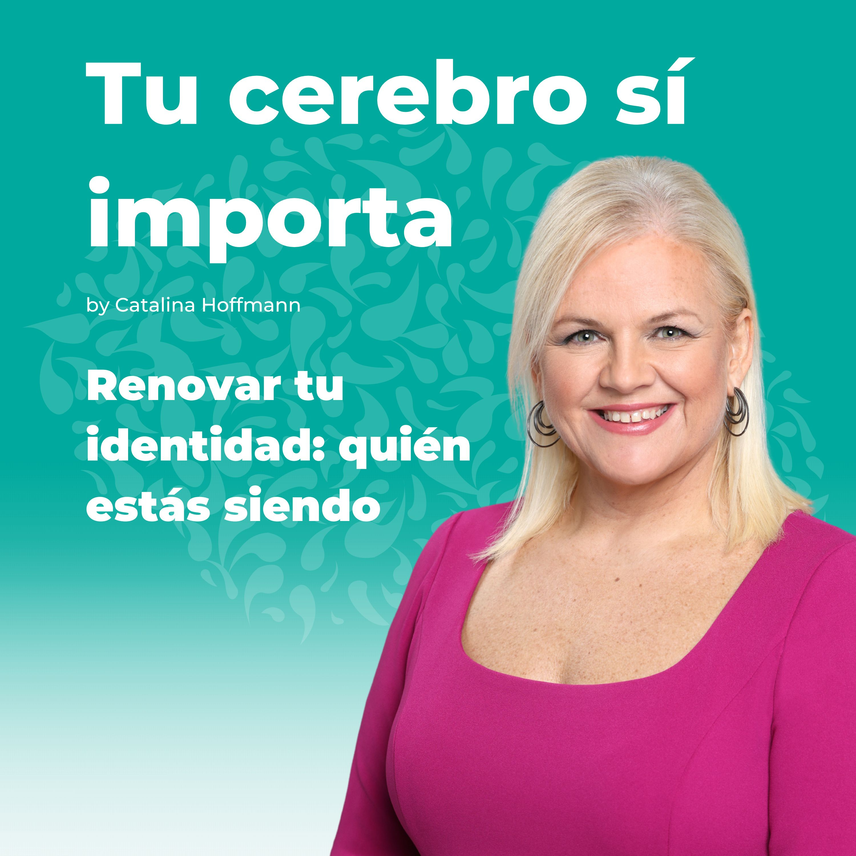 Renovar tu identidad: quién estás siendo