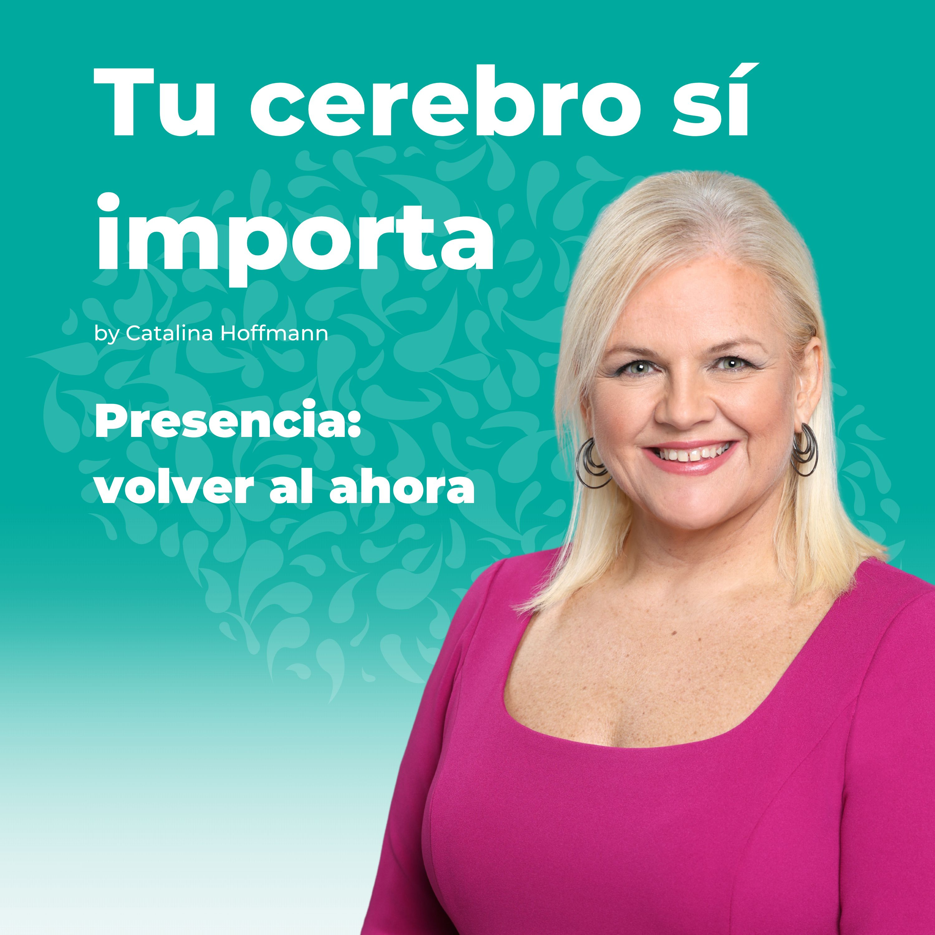 Presencia: volver al ahora episode artwork