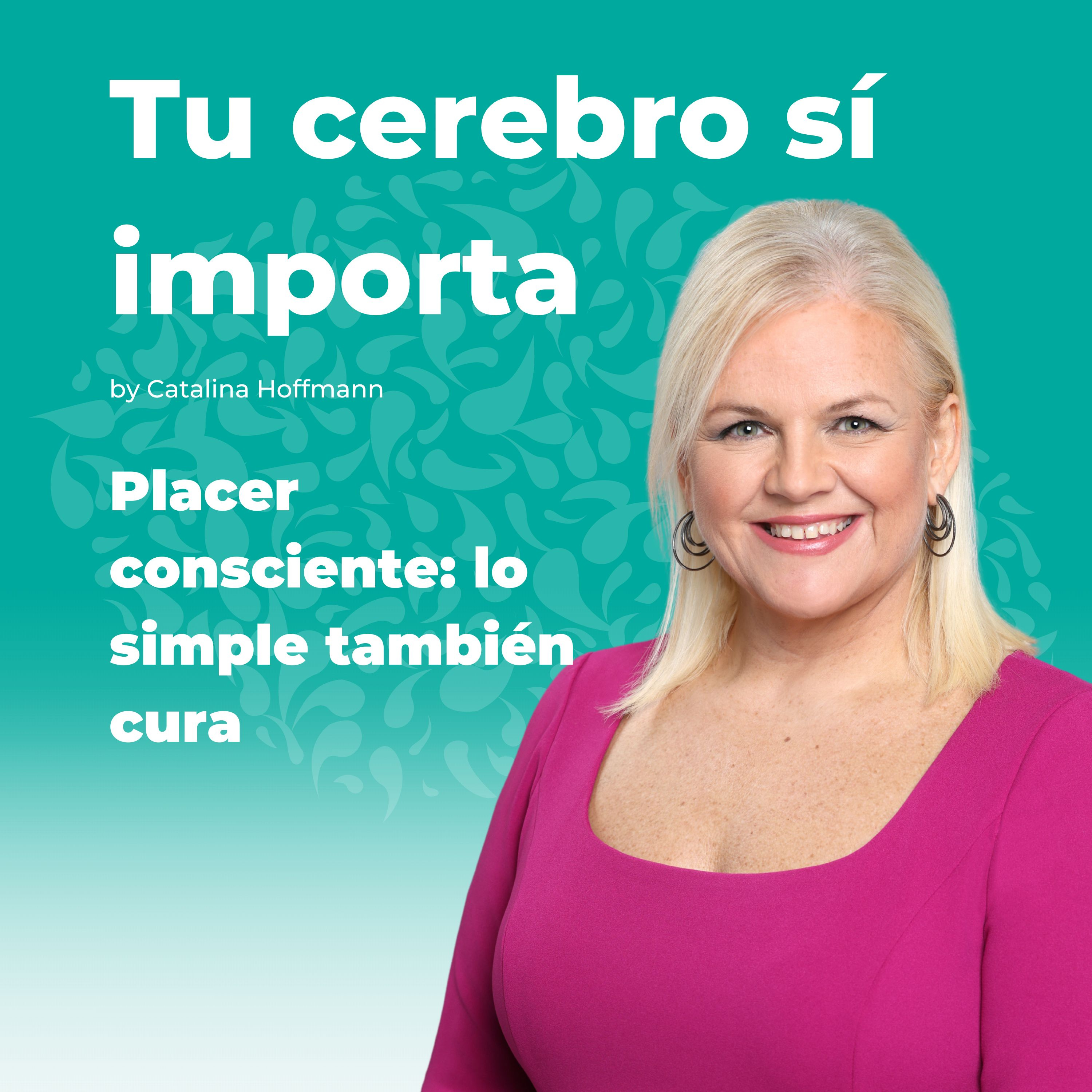 Placer consciente: lo simple también cura episode artwork