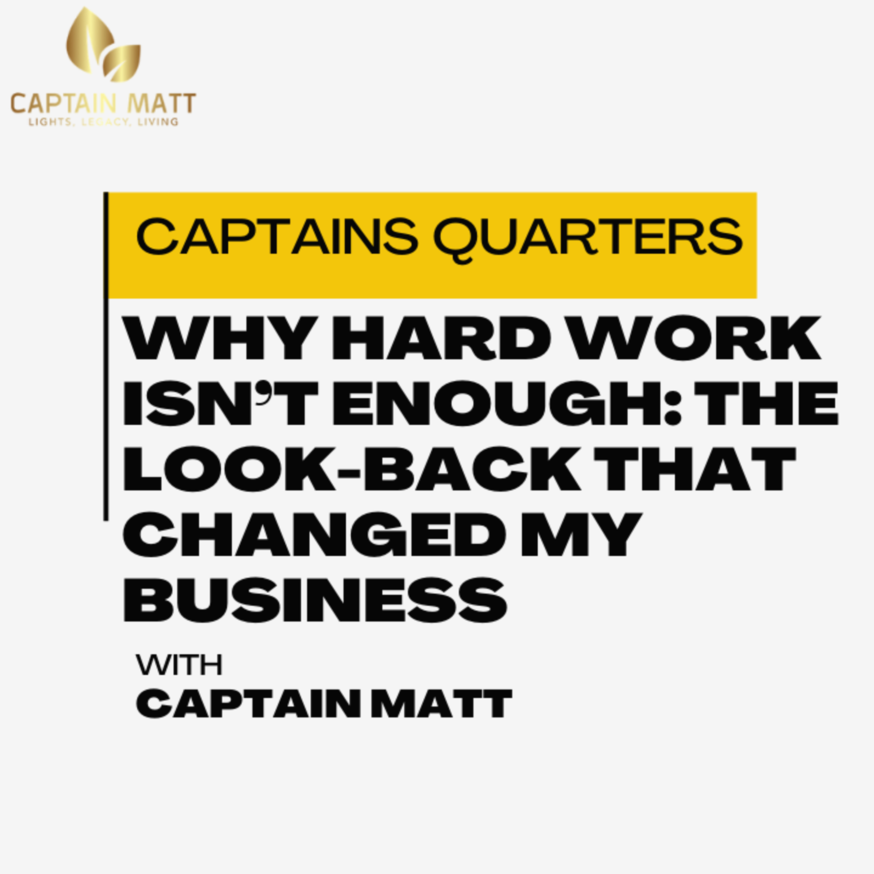 Why Hard Work Isn’t Enough: The Look-Back That Changed My Business | 22 episode artwork