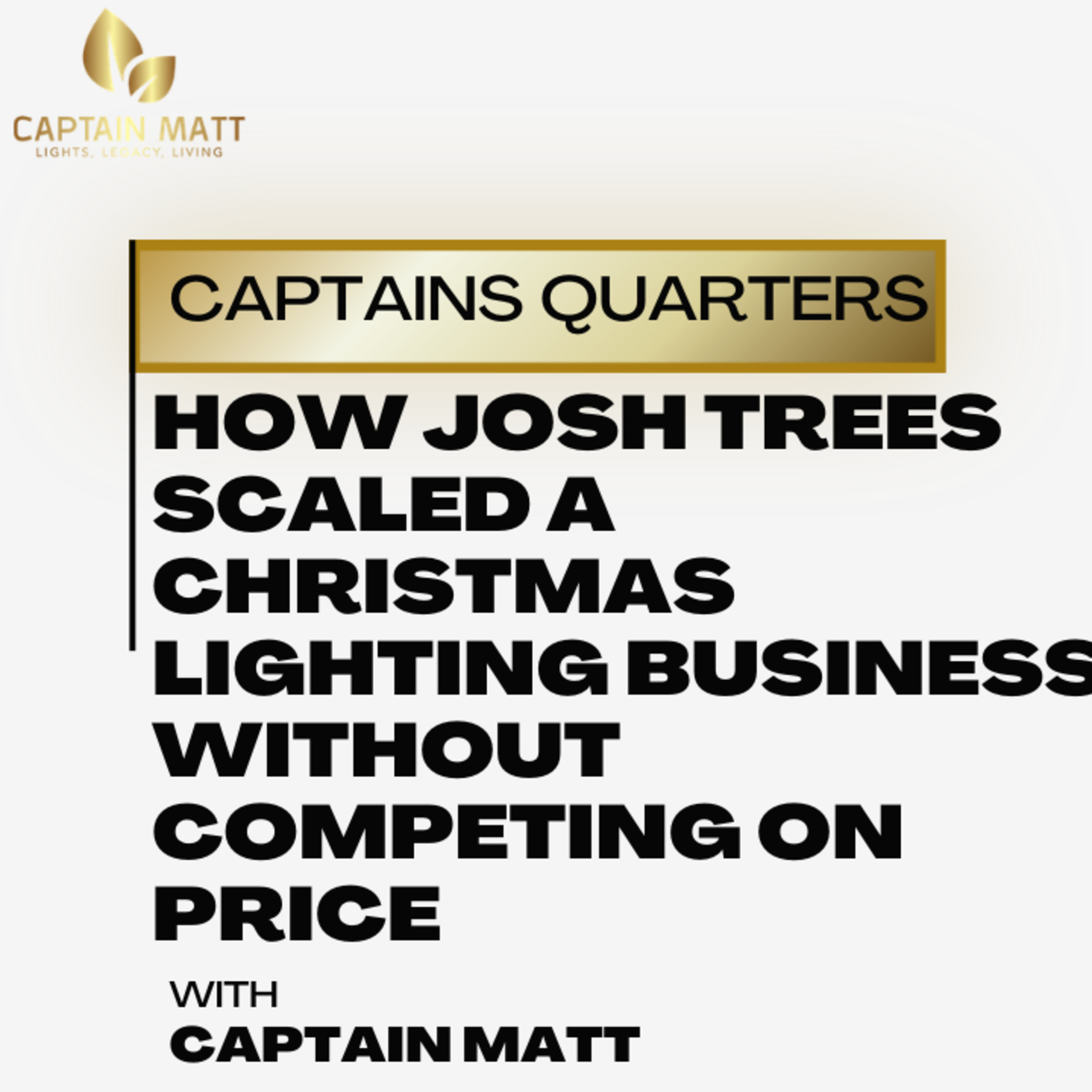 How Josh Trees Scaled a Christmas Lighting Business Without Competing on Price | 26 episode artwork