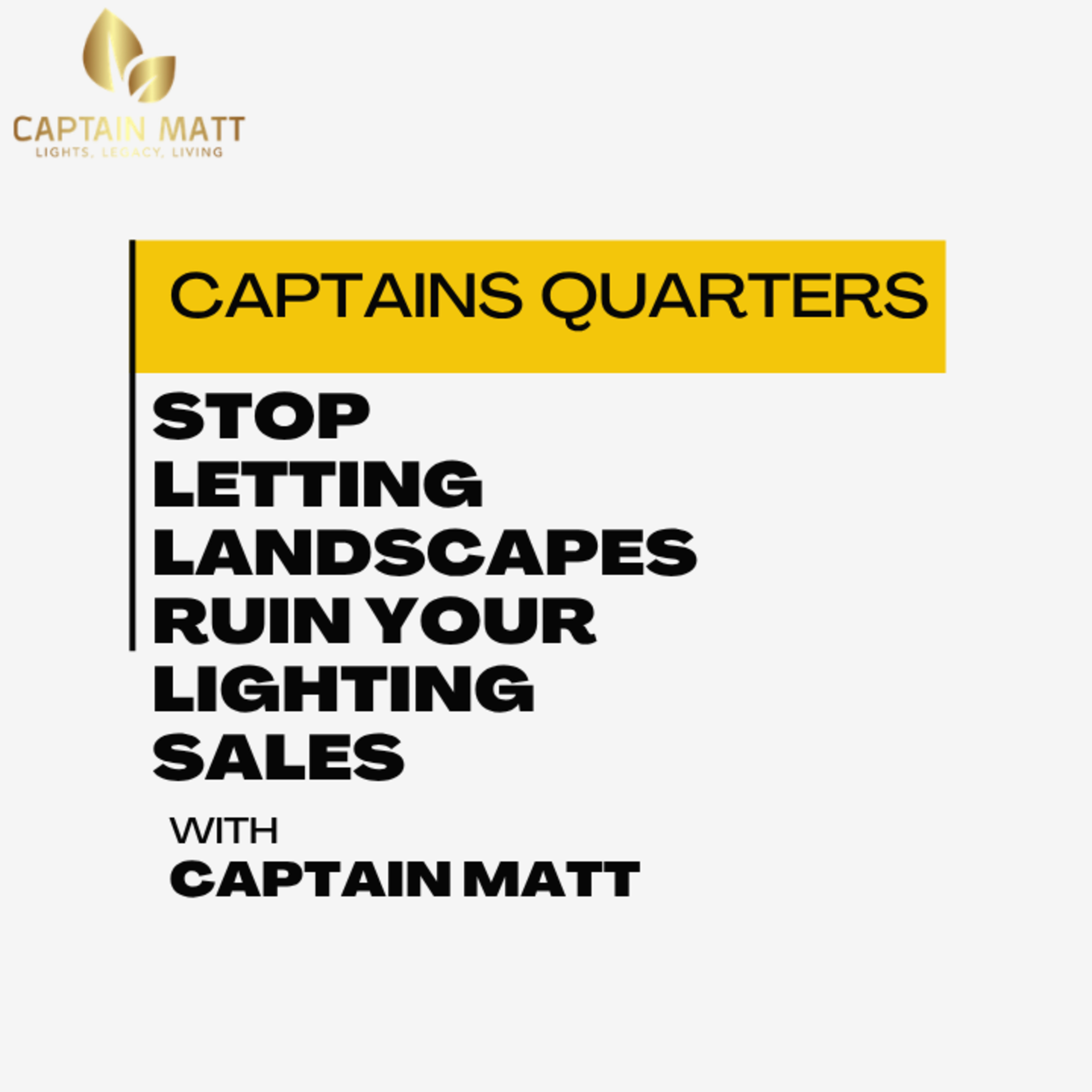 Stop Letting Landscapers Ruin Your Lighting Sales | 30 episode artwork