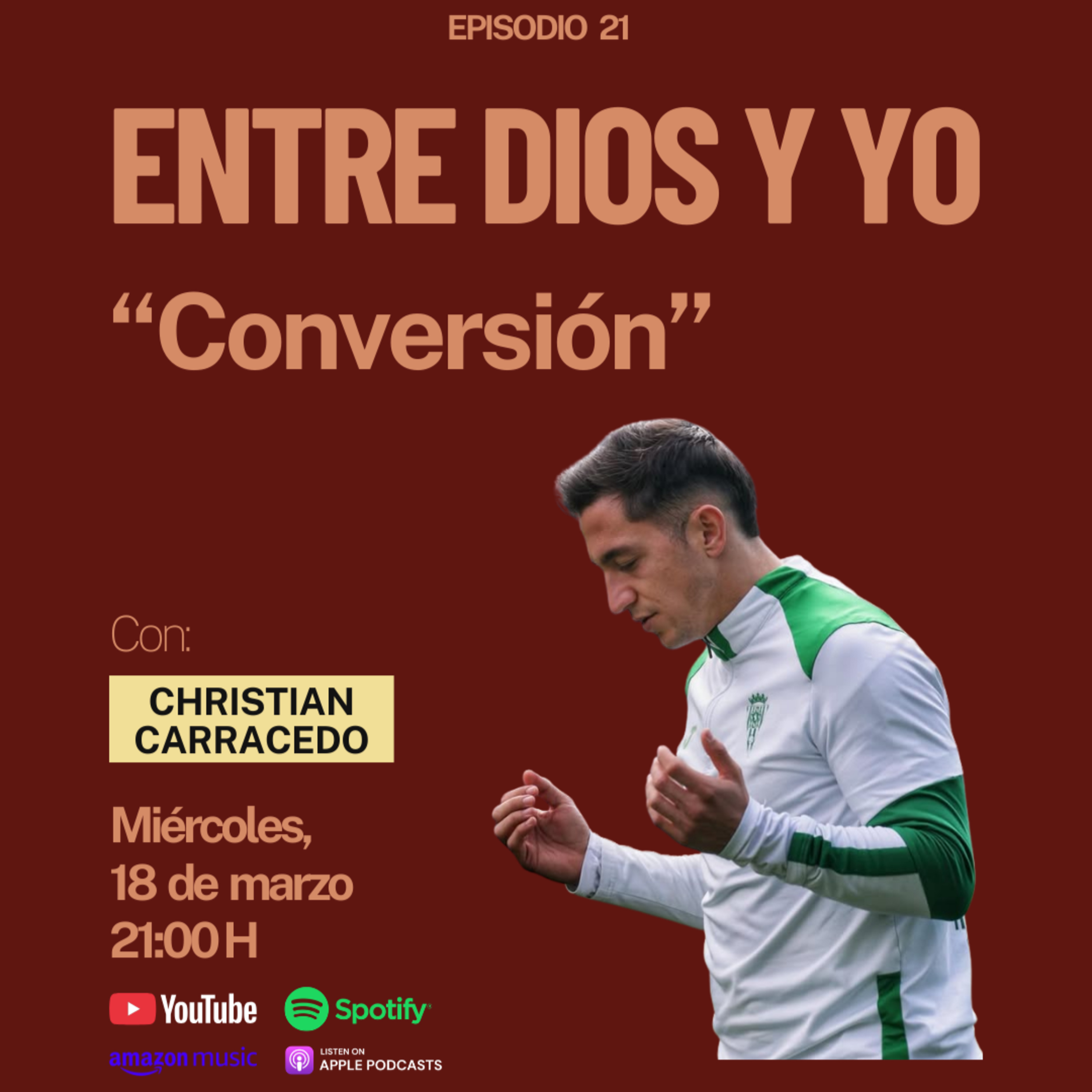 Miniatura de CONVERSIÓN: Dios en la vida de un futbolista profesional - Christian Carracedo