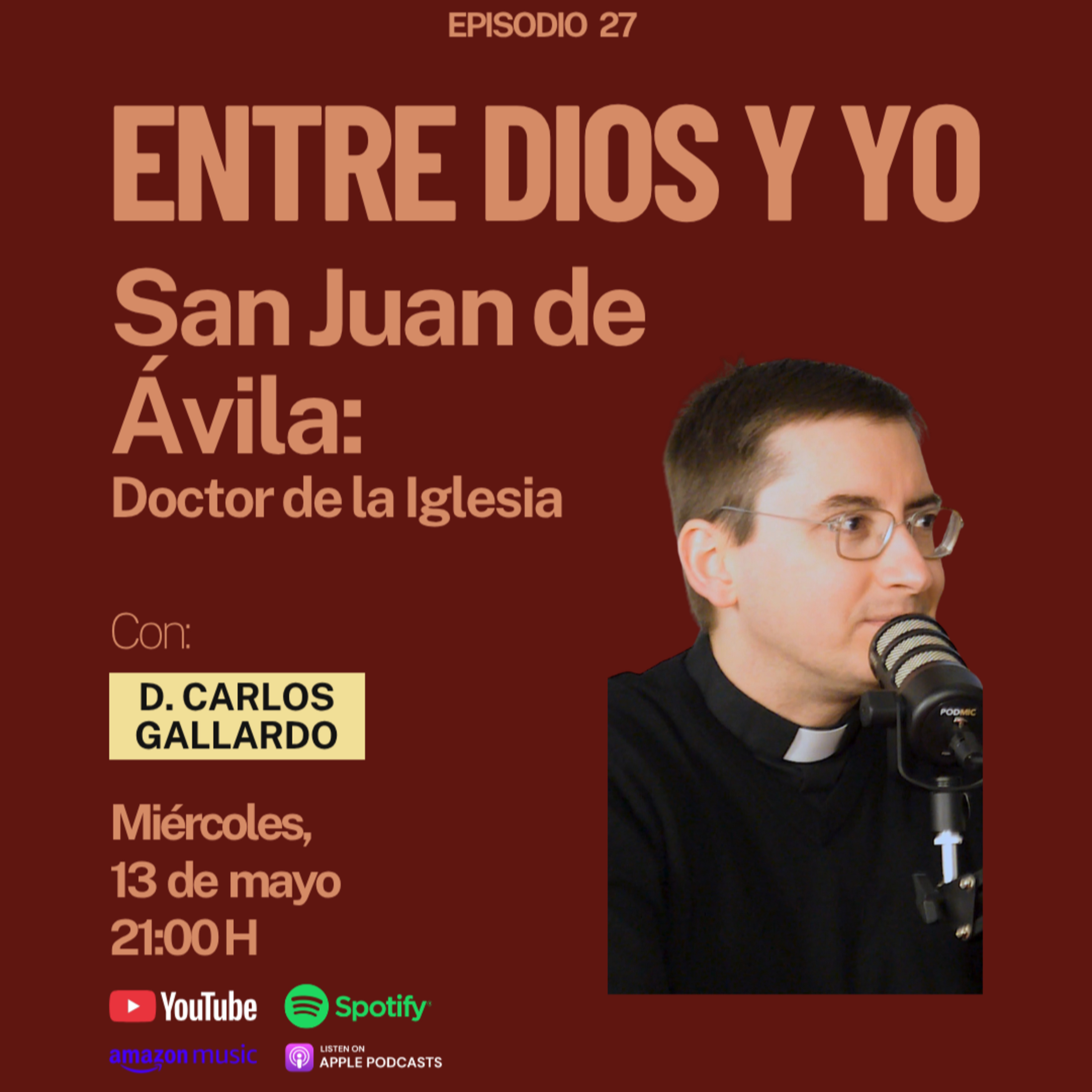 San Juan de Ávila: Doctor de la Iglesia - D. Carlos Gallardo