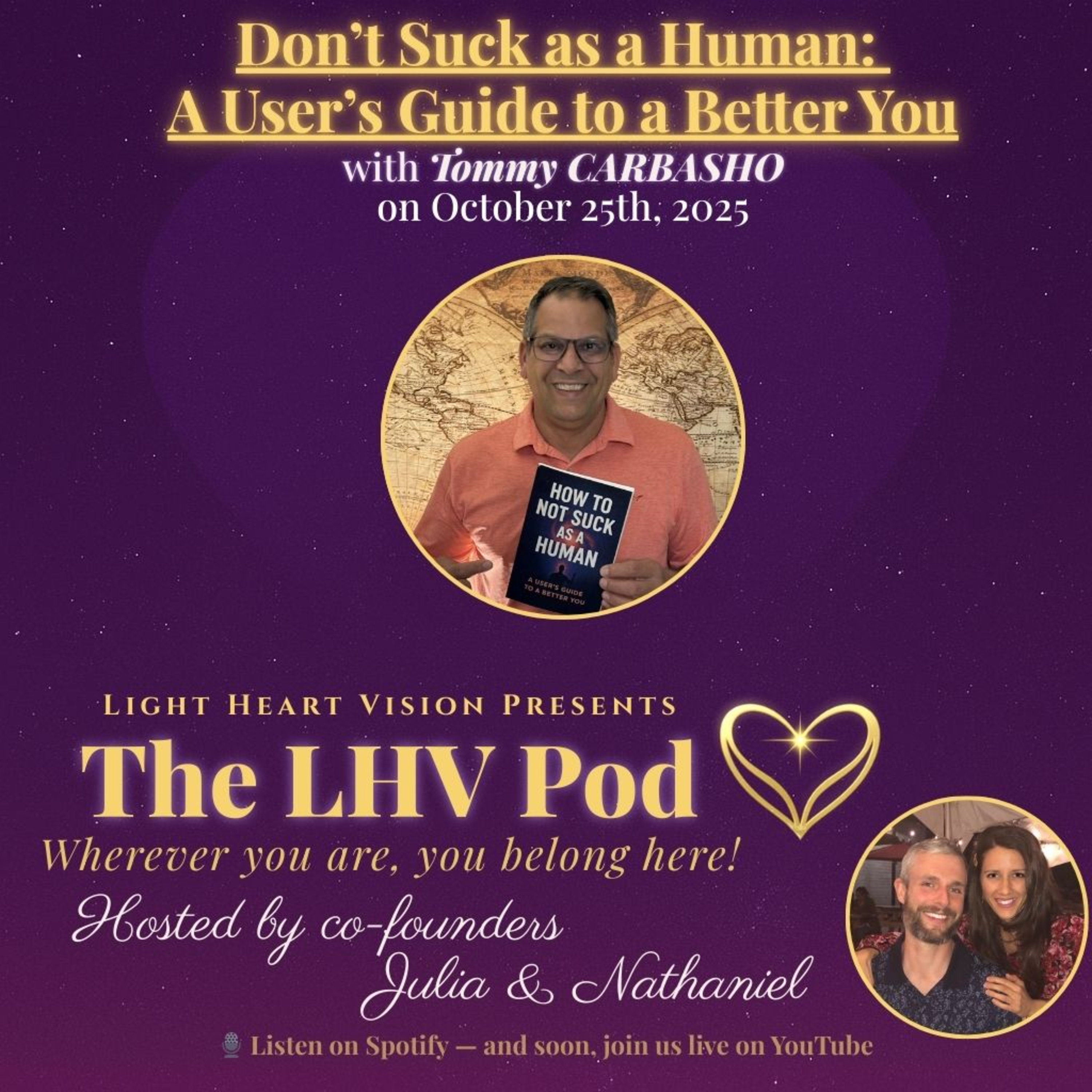 Don’t Suck as a Human: A User’s Guide to a Better You 🌟 with Tommy Carbasho episode artwork