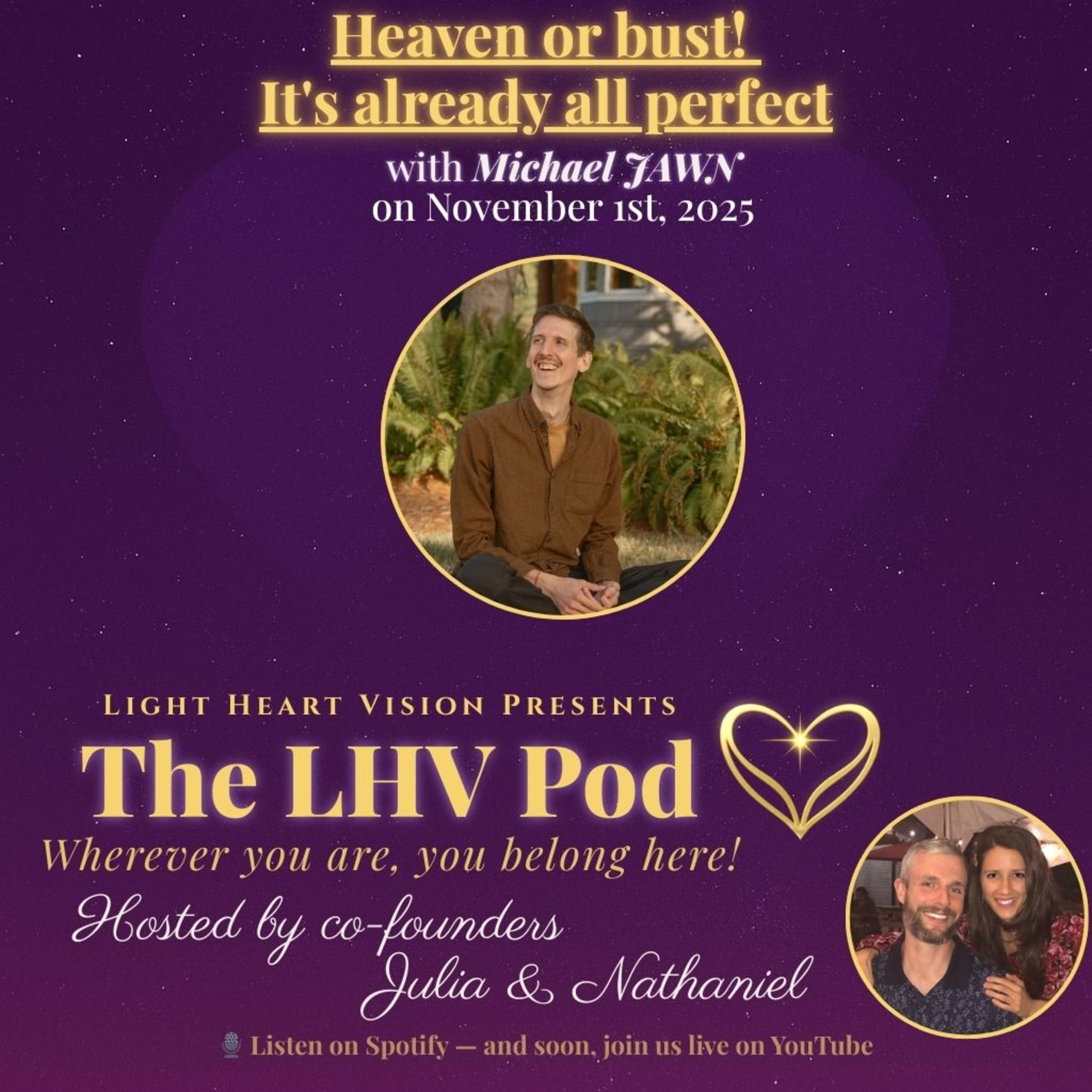 Heaven or Bust! It’s Already All Perfect 🌟 with Michael Jawn episode artwork
