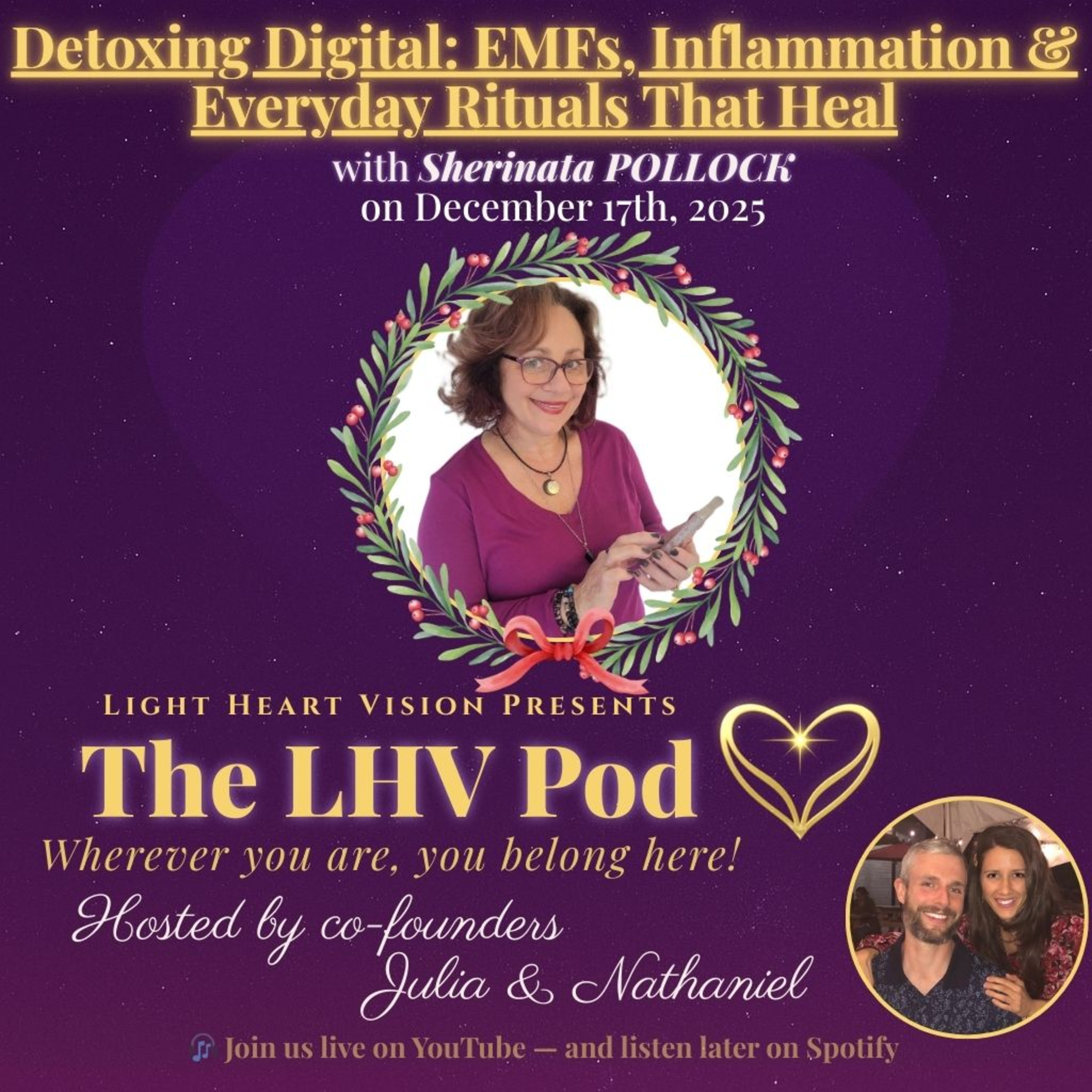 Detoxing Digital: EMFs, Inflammation & Everyday Rituals That Heal 🌟 with Sherinata Pollock episode artwork
