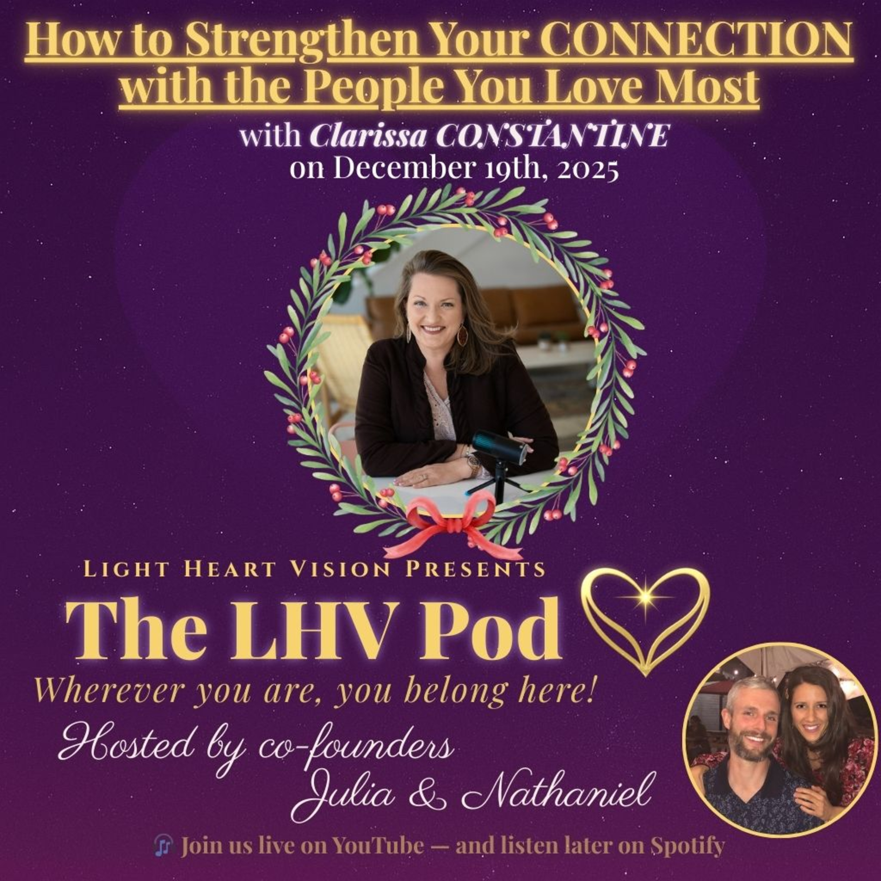 How to Strengthen Your CONNECTION with the People You Love Most 🌟 with Clarissa Constantine episode artwork