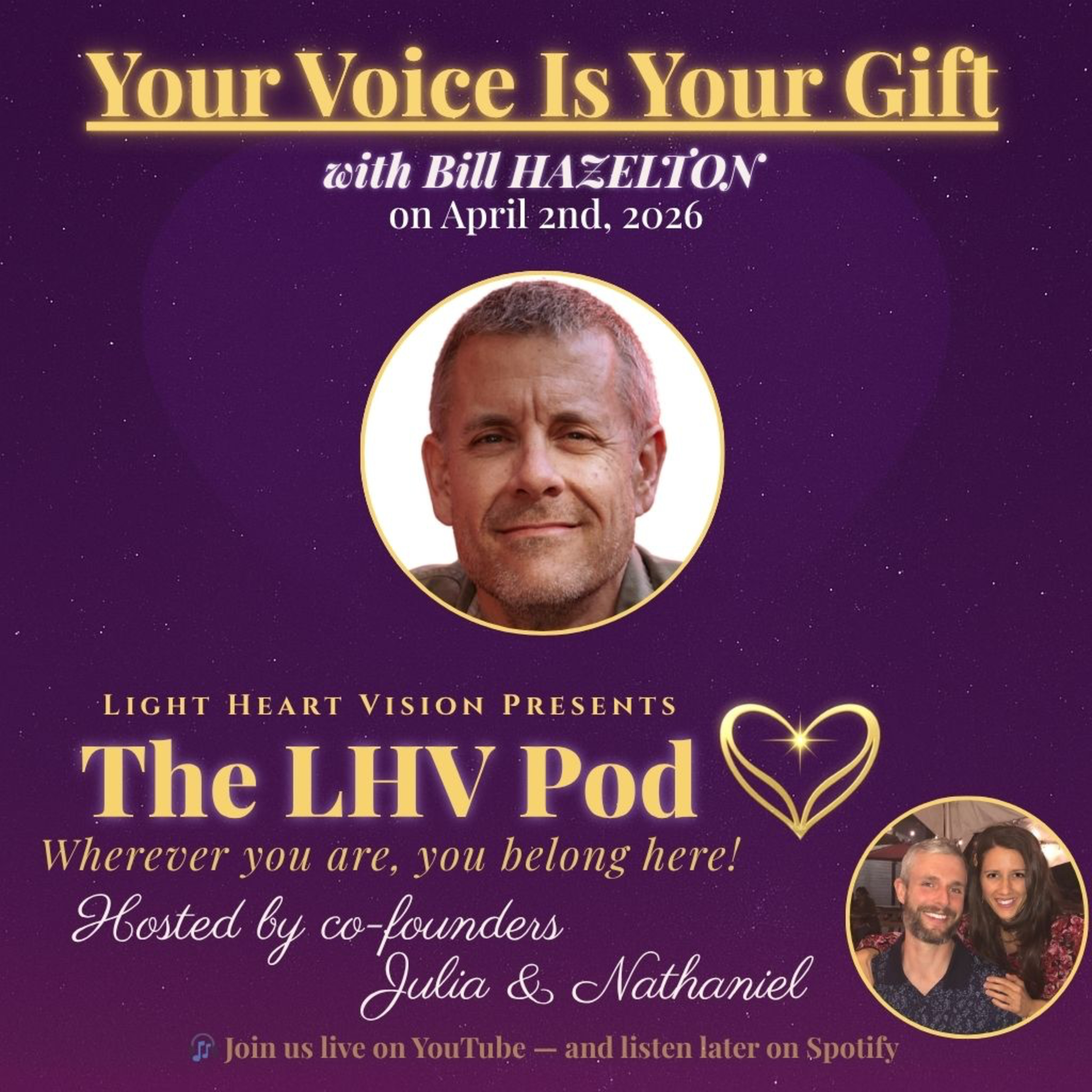 Your Voice is Your Gift 🌟 with Bill Hazelton episode artwork