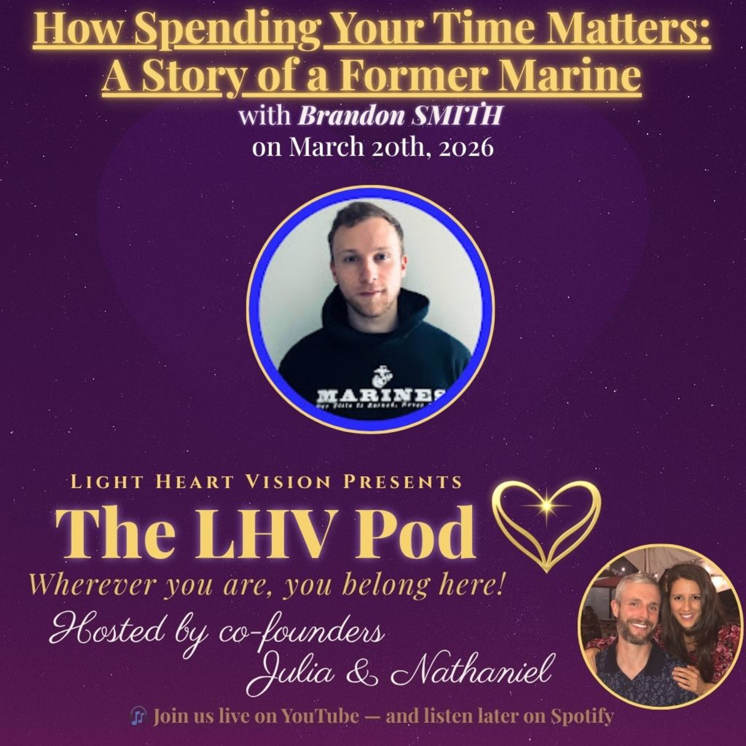 How Spending Your Time Matters: A Story of a Former Marine 🌟 with Brandon Smith episode artwork