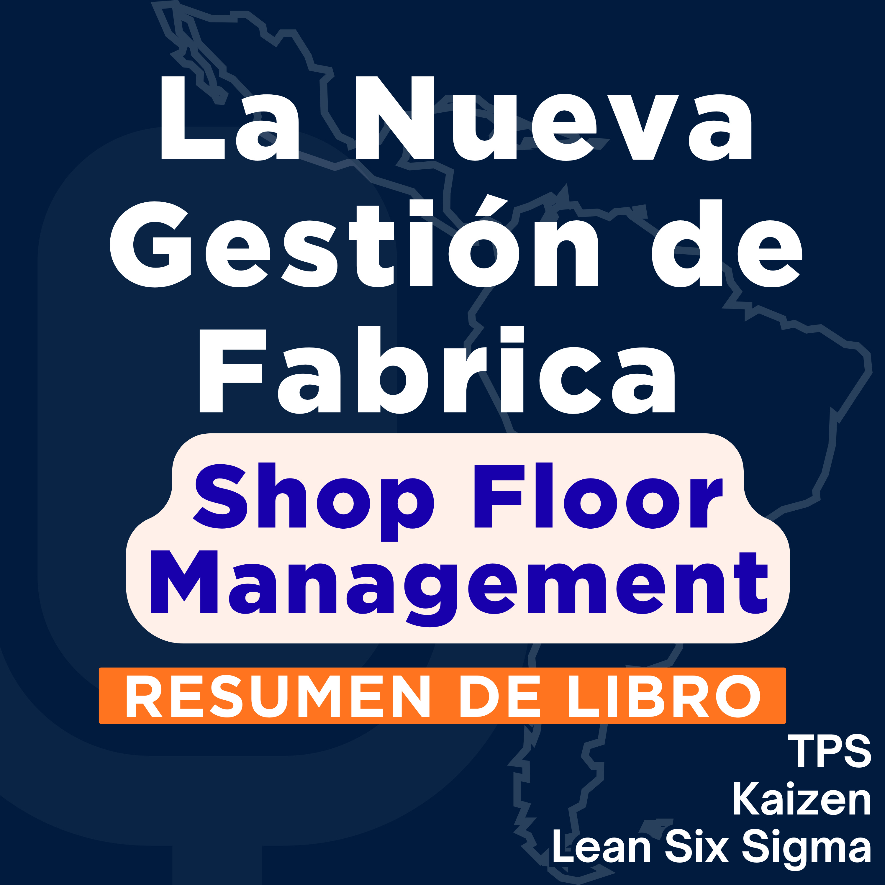 La Nueva Gestión de Fábrica - Shop Floor Management (Resumen de Libro) episode artwork