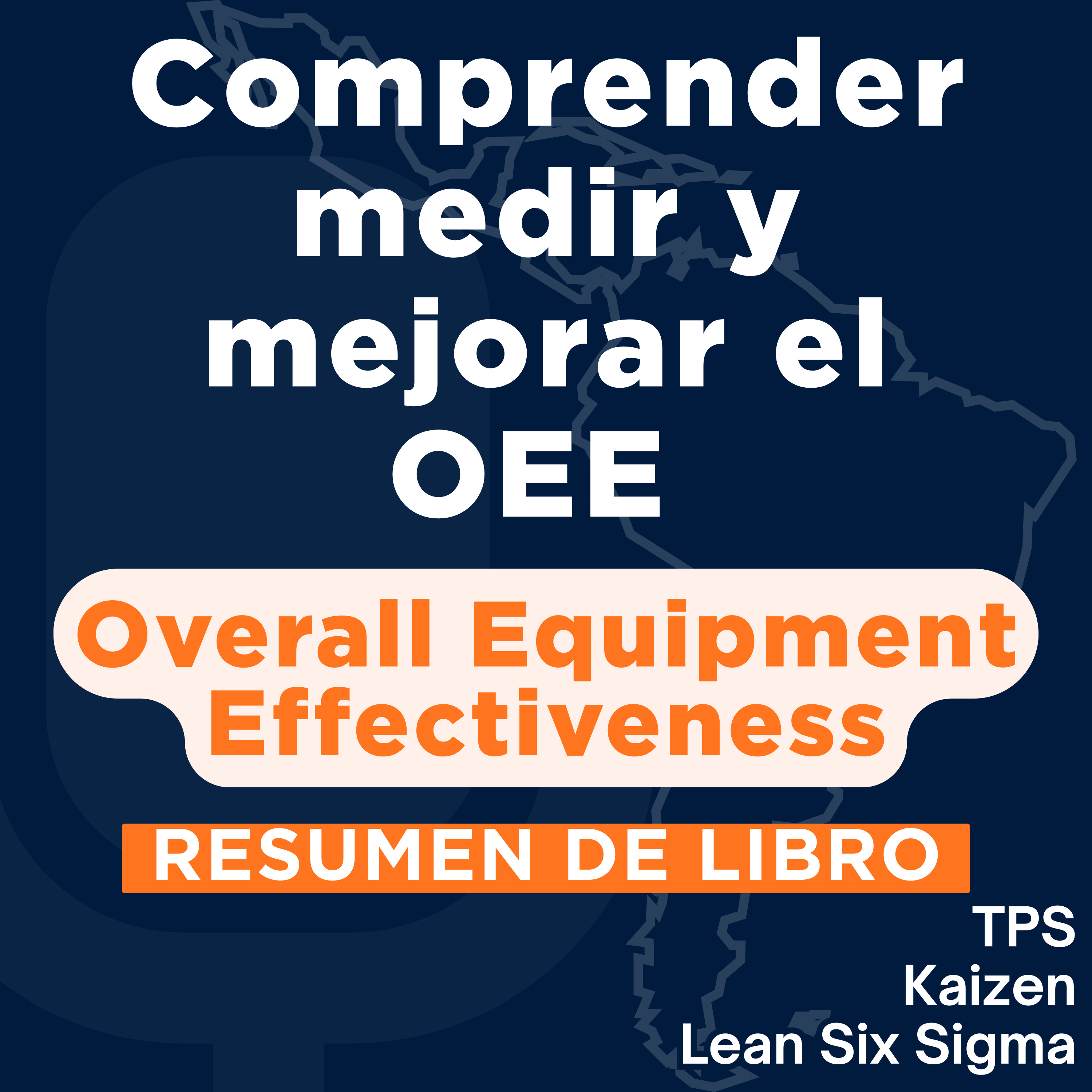 Comprender, medir y mejorar el OEE - Overall Equipment Effectiveness (Resumen del Libro) episode artwork