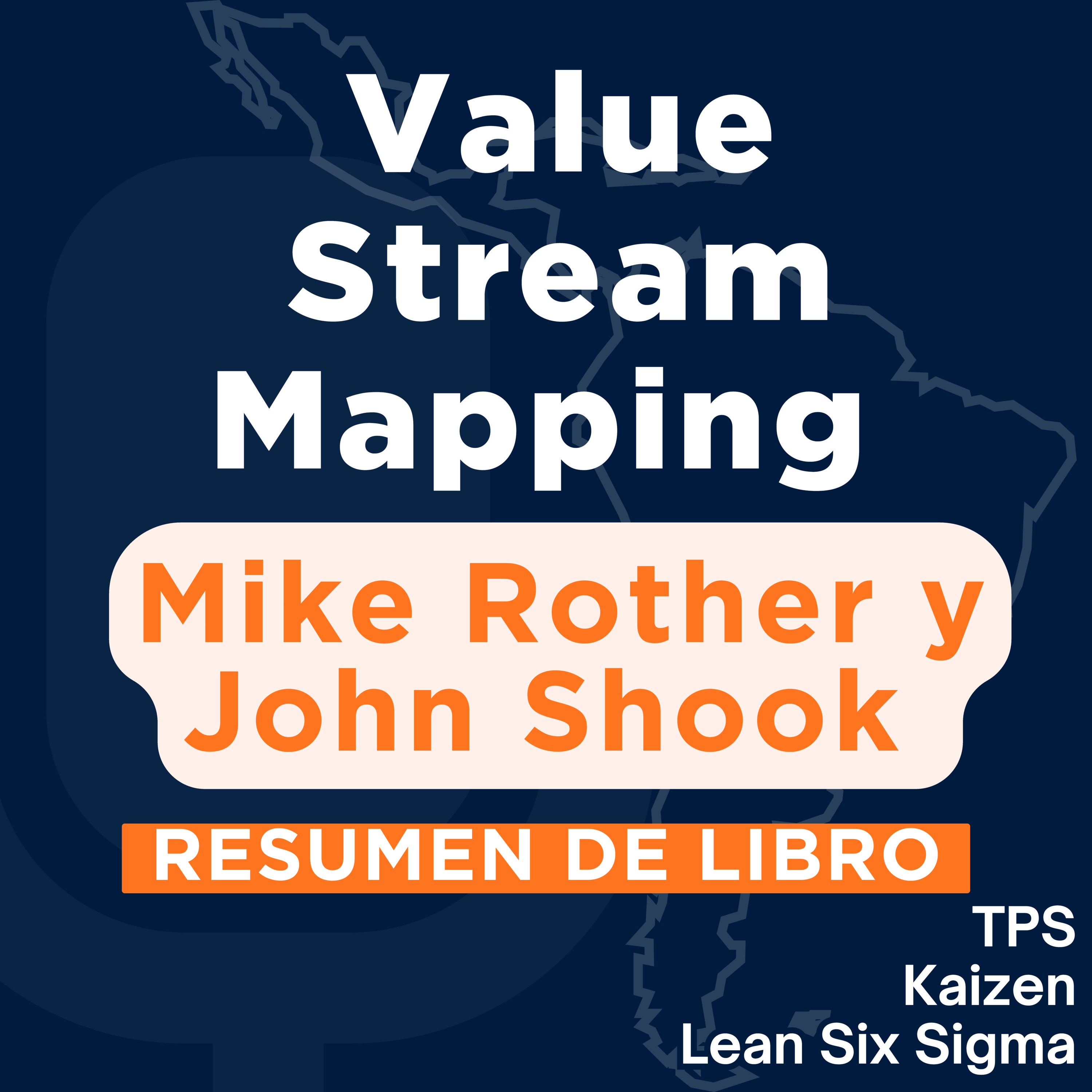 Value Stream Mapping - Observar para Crear Valor (Resumen del Libro) episode artwork