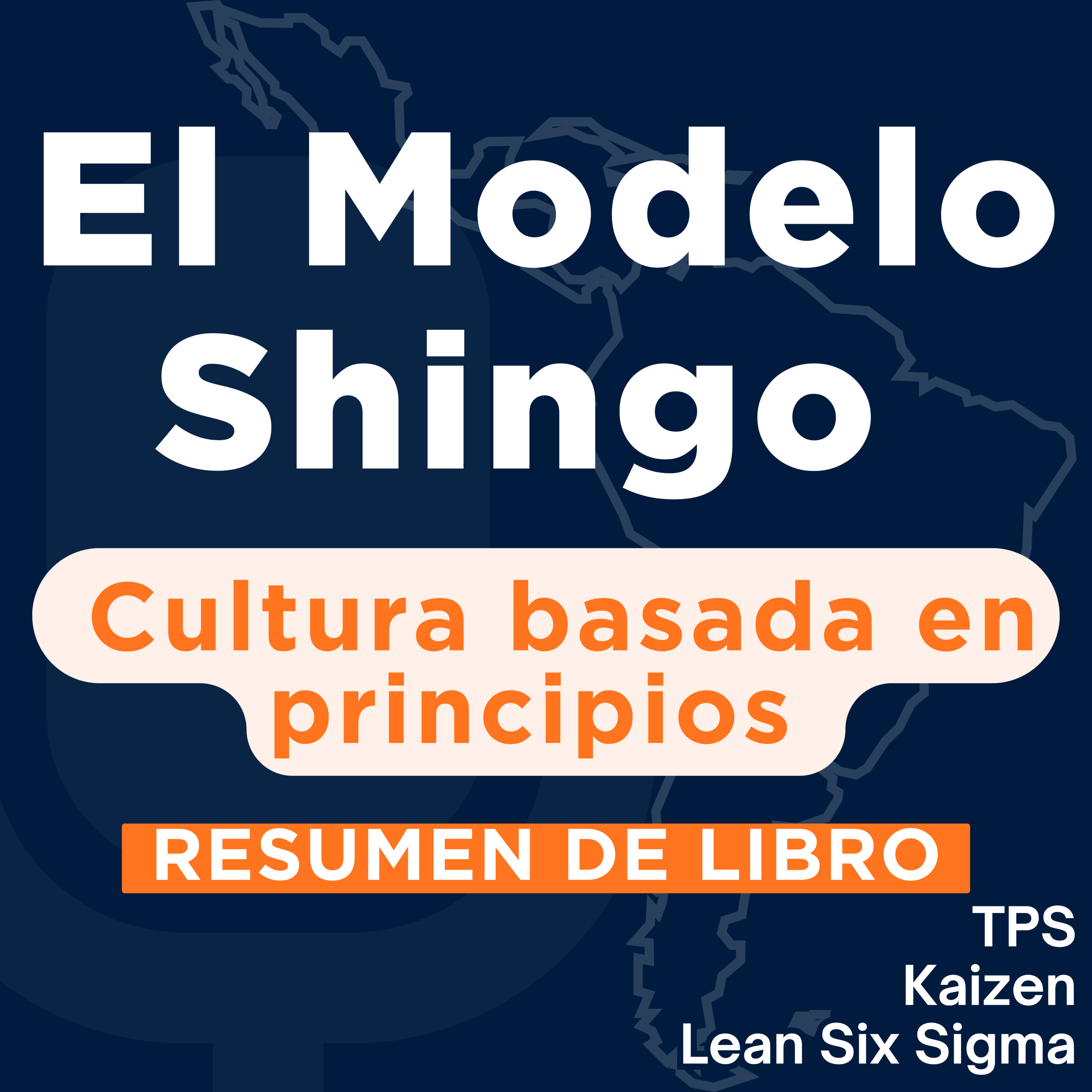 El Modelo Shingo: Cultura Basada en Principios (Resumen del Libro) episode artwork
