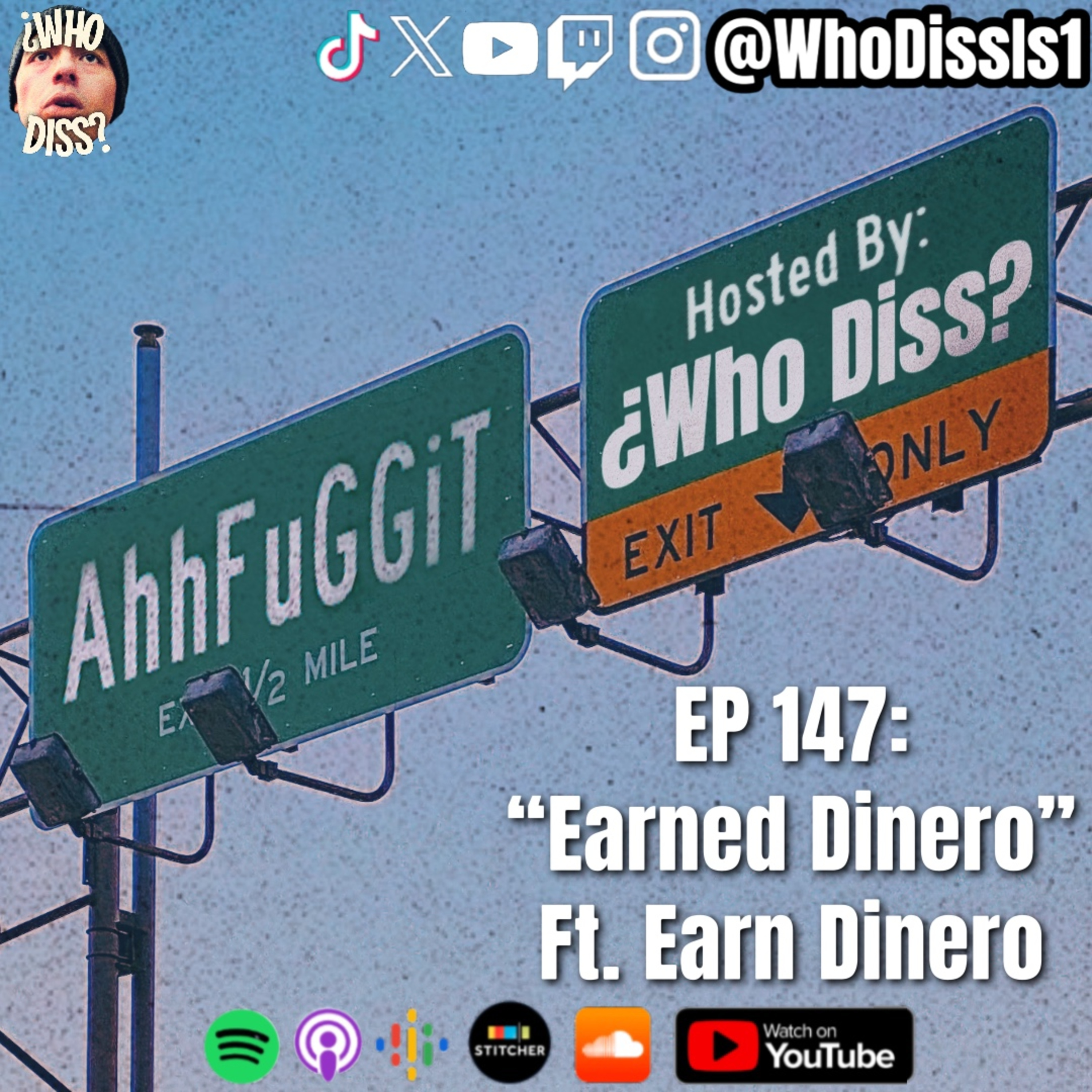 Earned Dinero ft. Earn Dinero | EP 147