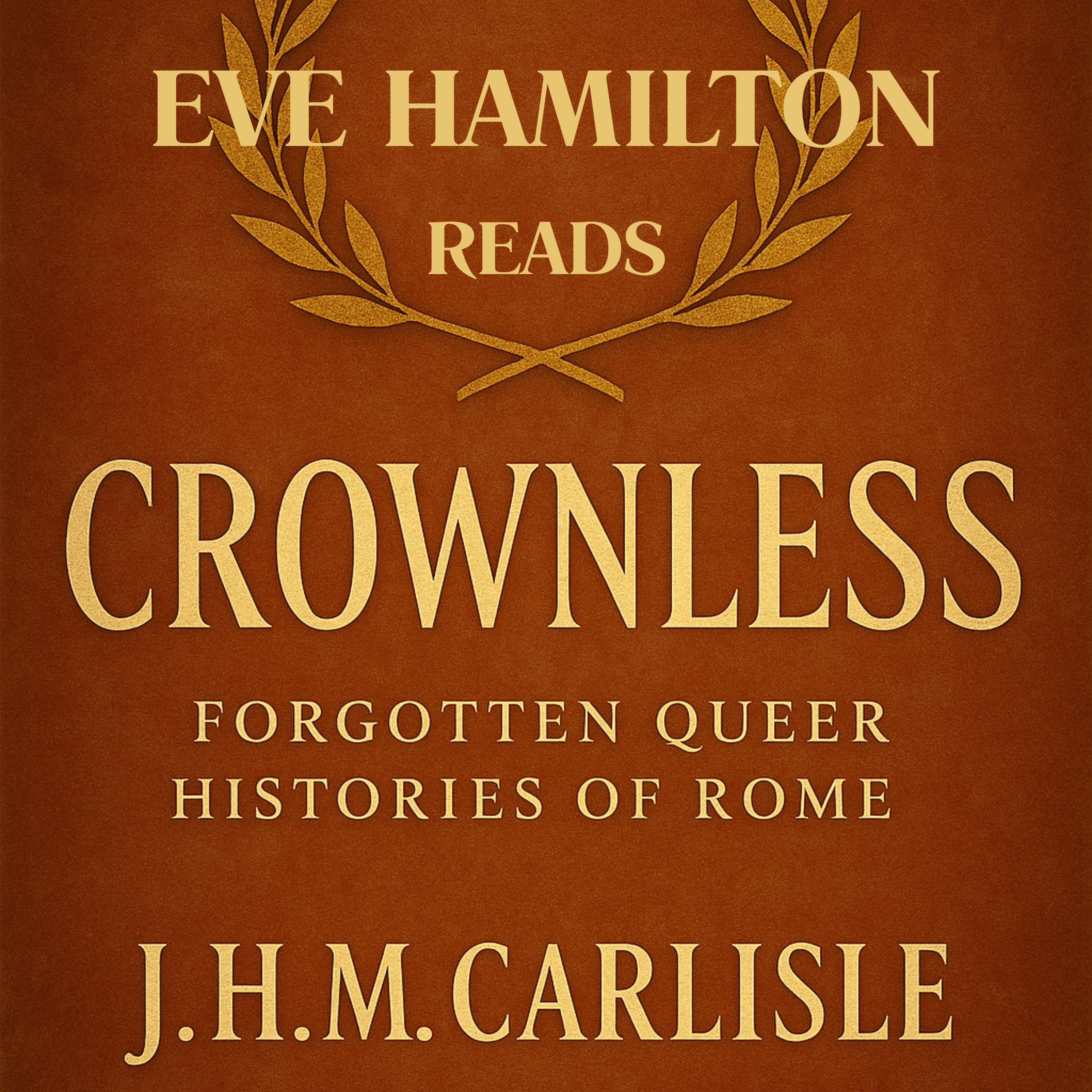 Crownless — Chapter 1: Forgotten Queer Histories of Rome episode artwork