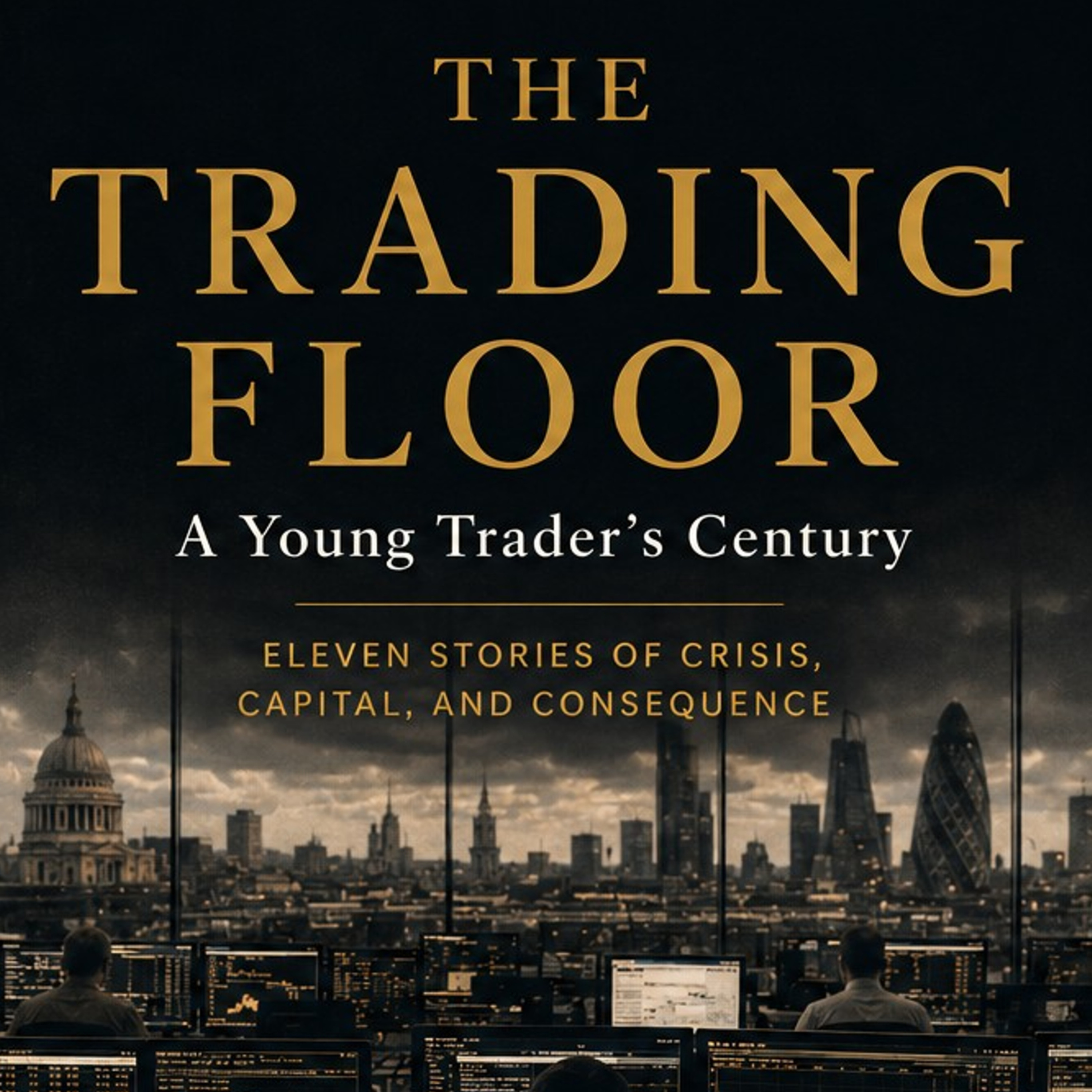 The Trading Floor: A Young Trader's Century - Book Announcement episode artwork