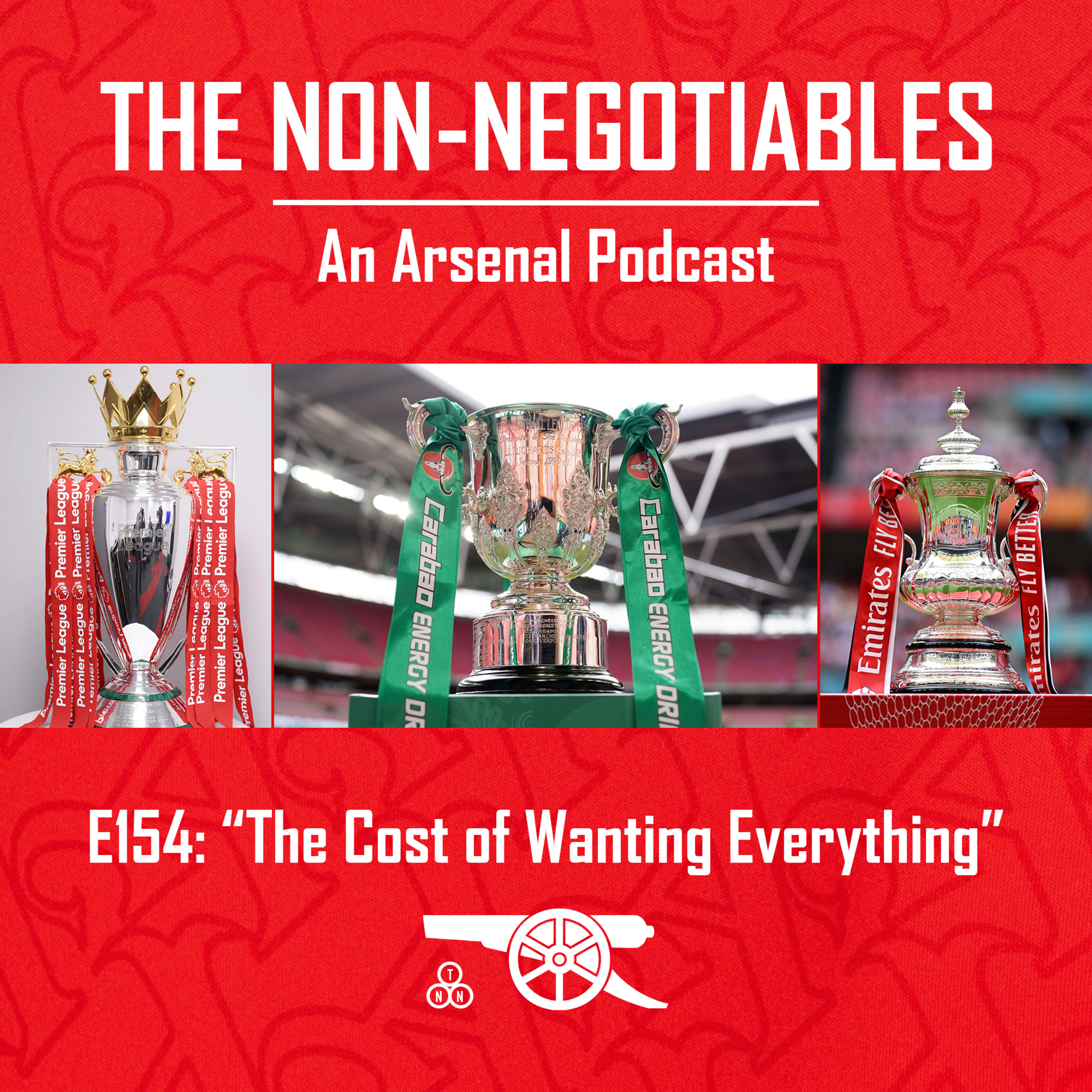 The Non-Negotiables: Arsenal Podcast