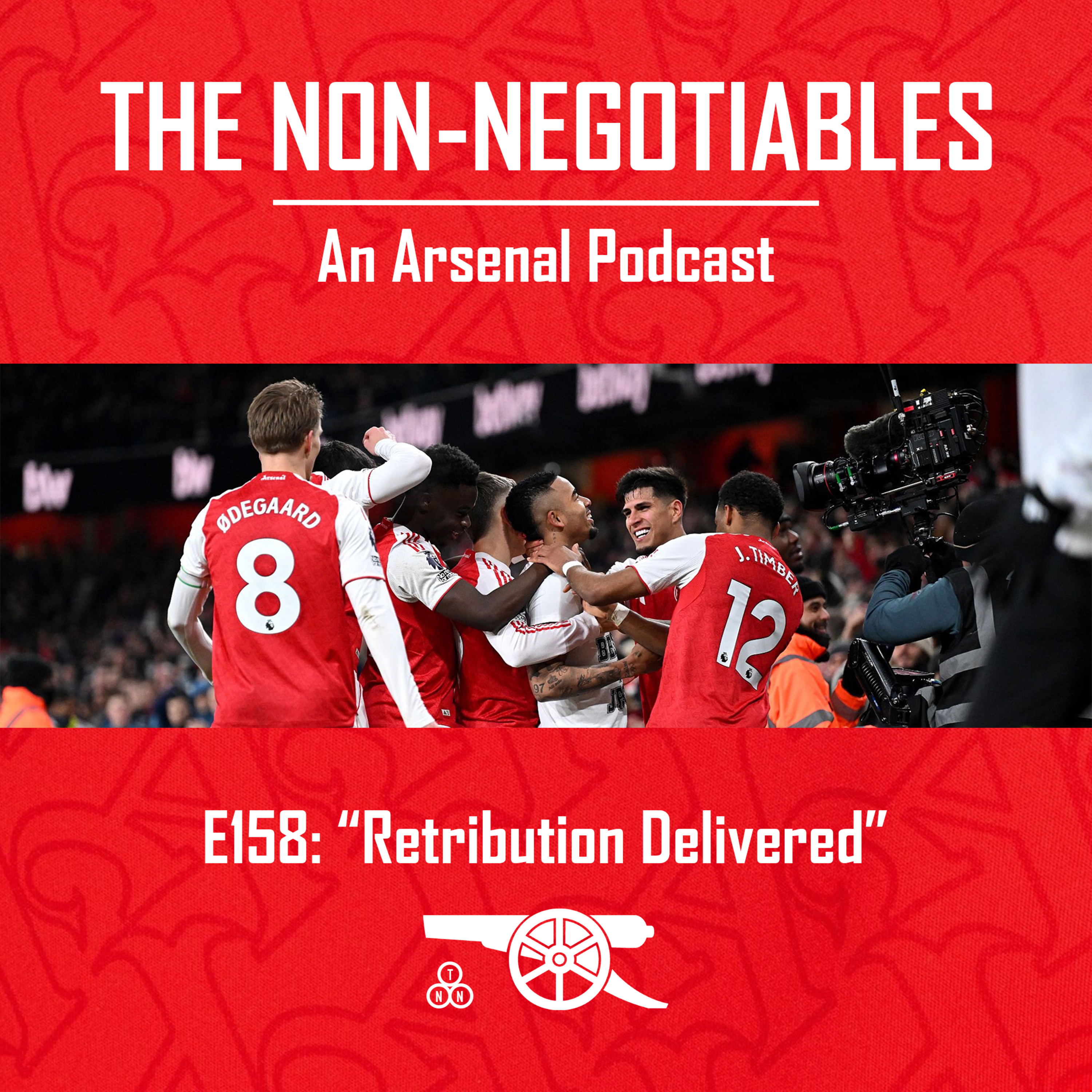 E158 "Retribution Delivered: Arsenal’s Statement 4–1 Win Over Aston Villa" *Instant Reaction Episode* episode artwork