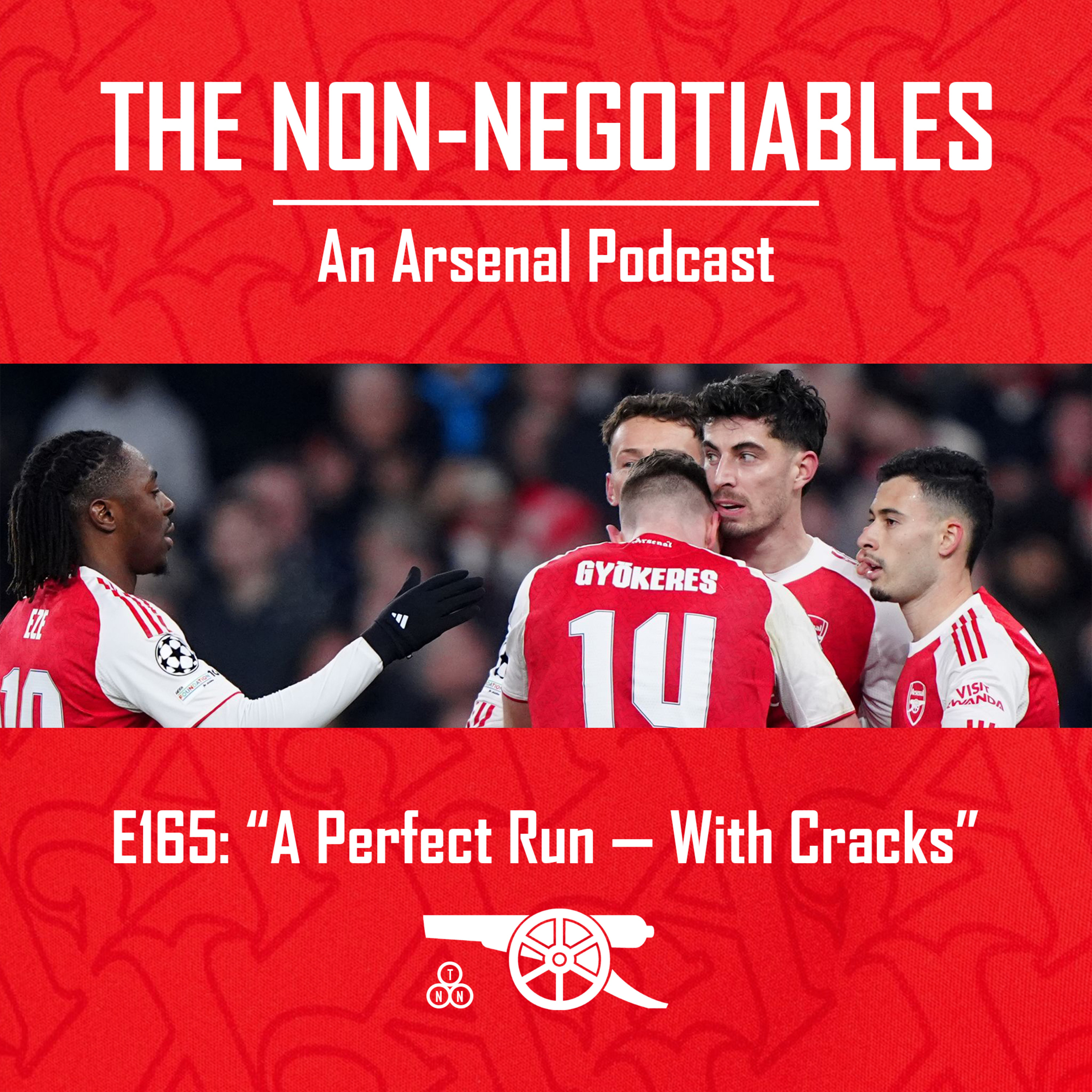 E166 "A Perfect Run — With Cracks: Perfect in Europe, Uncertain at the Back — What Arsenal Must Fix Before Leeds" episode artwork
