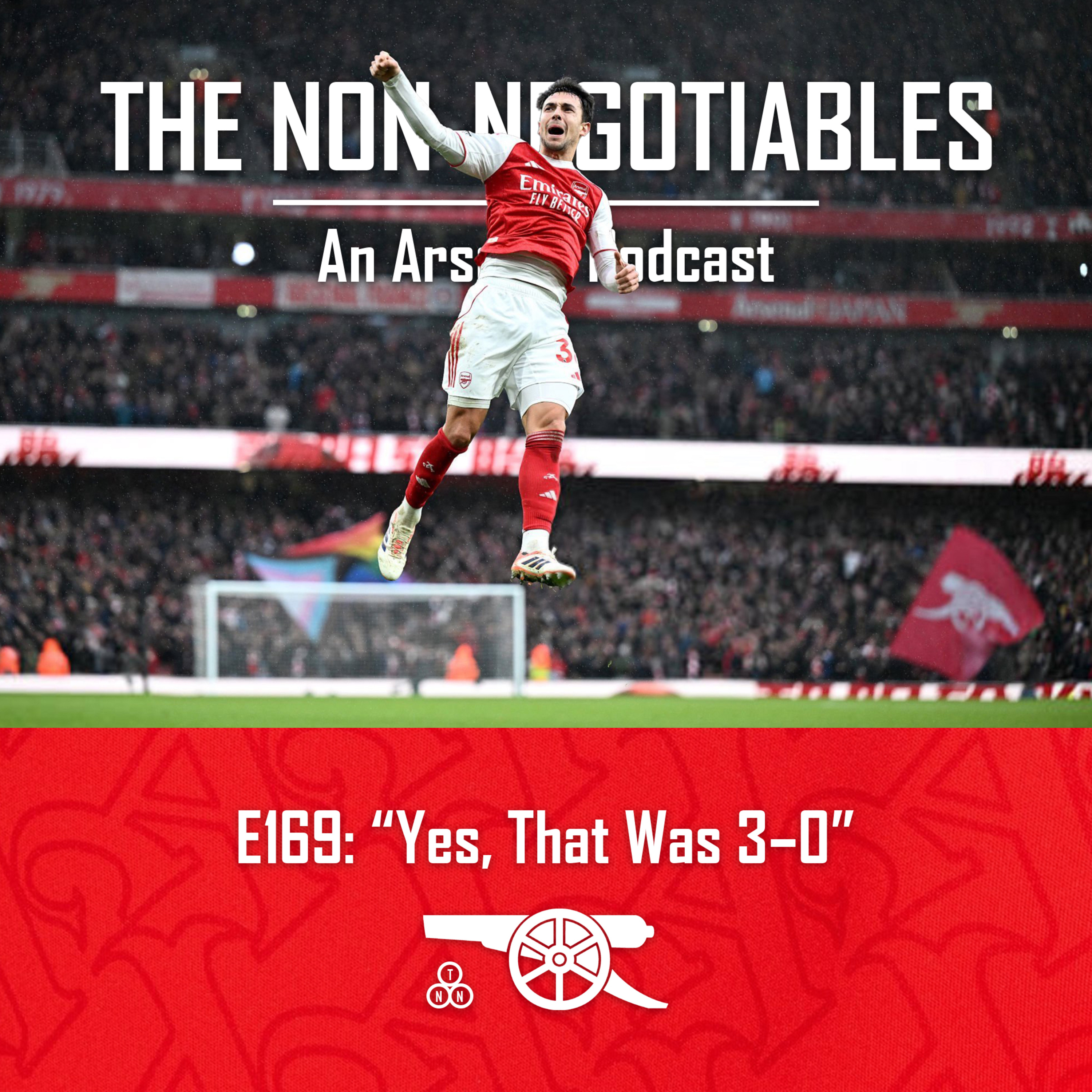 E169: "Yes, That Was 3–0: Arsenal See Off Sunderland in a Scrappy Affair as Attention Shifts to Brentford and the Title Race" episode artwork