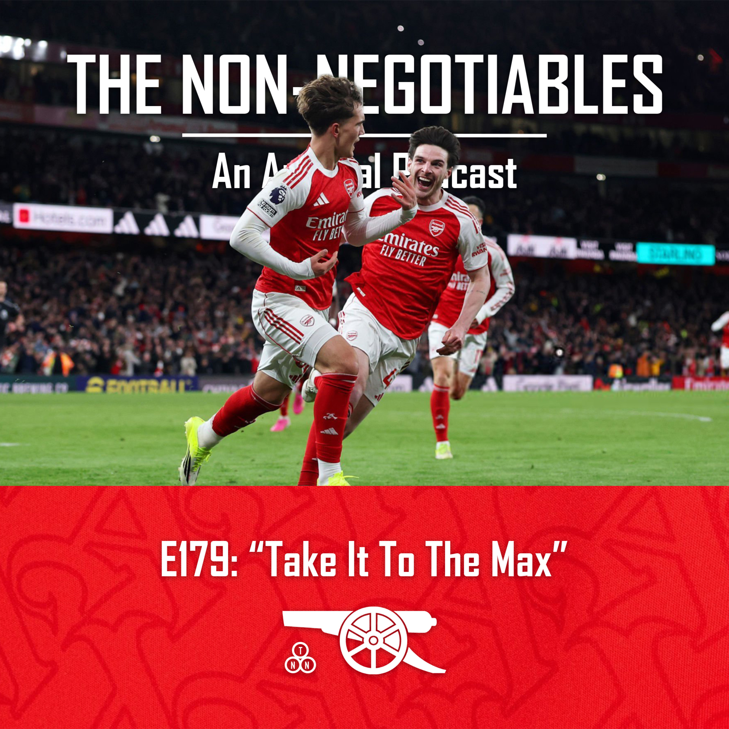 E179: "Take It To The Max: Arsenal Beat Everton, Dowman Makes History and Attention Turns to UCL Clash with Leverkusen" episode artwork