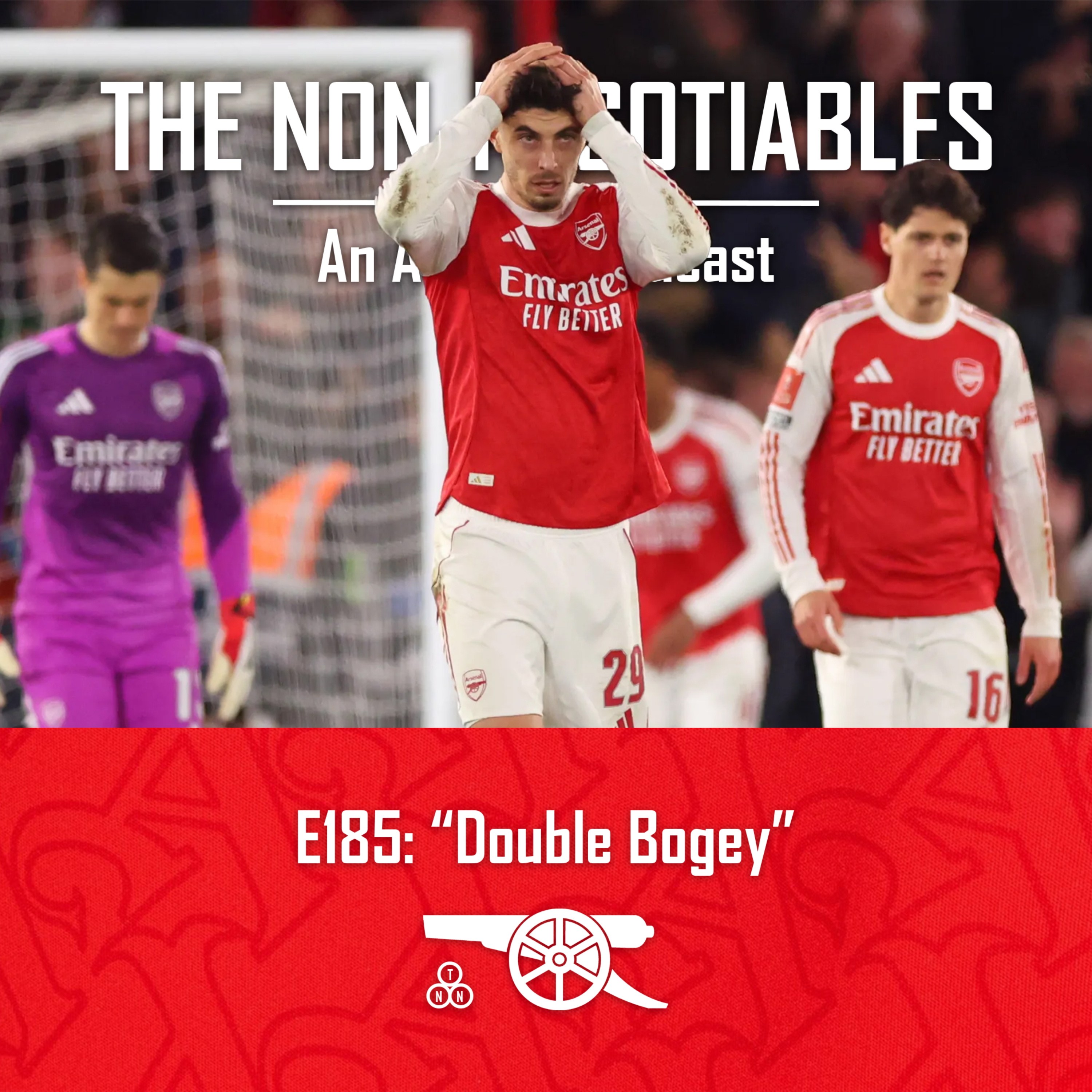 E185: "Double Bogey — 2 Cups Down as Southampton Knock Arsenal Out of the FA Cup – Full Breakdown "(Match Reaction) episode artwork