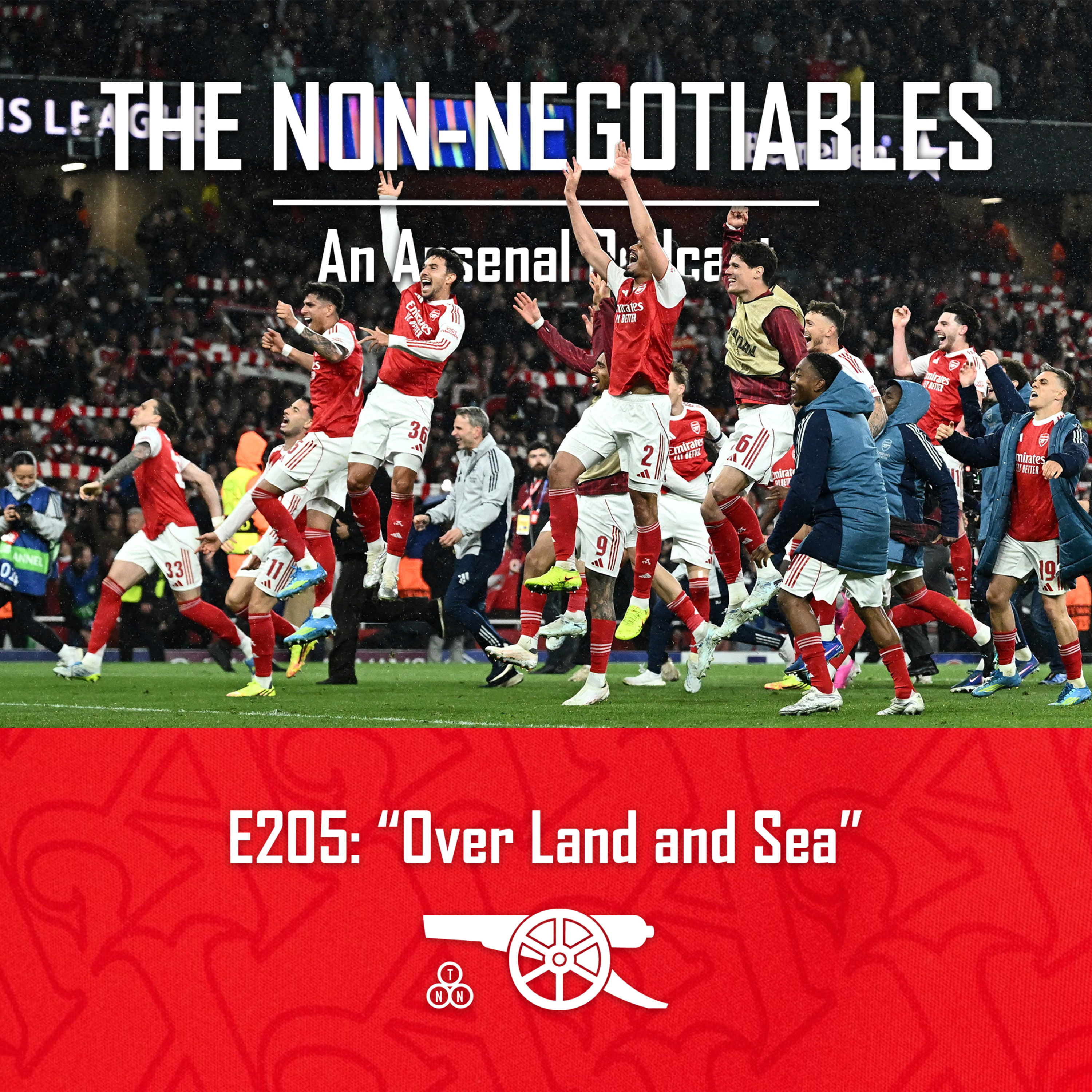E205: “Over Land and Sea” — Arsenal Beat Atlético Madrid to Reach the Champions League Final (Match Review) episode artwork