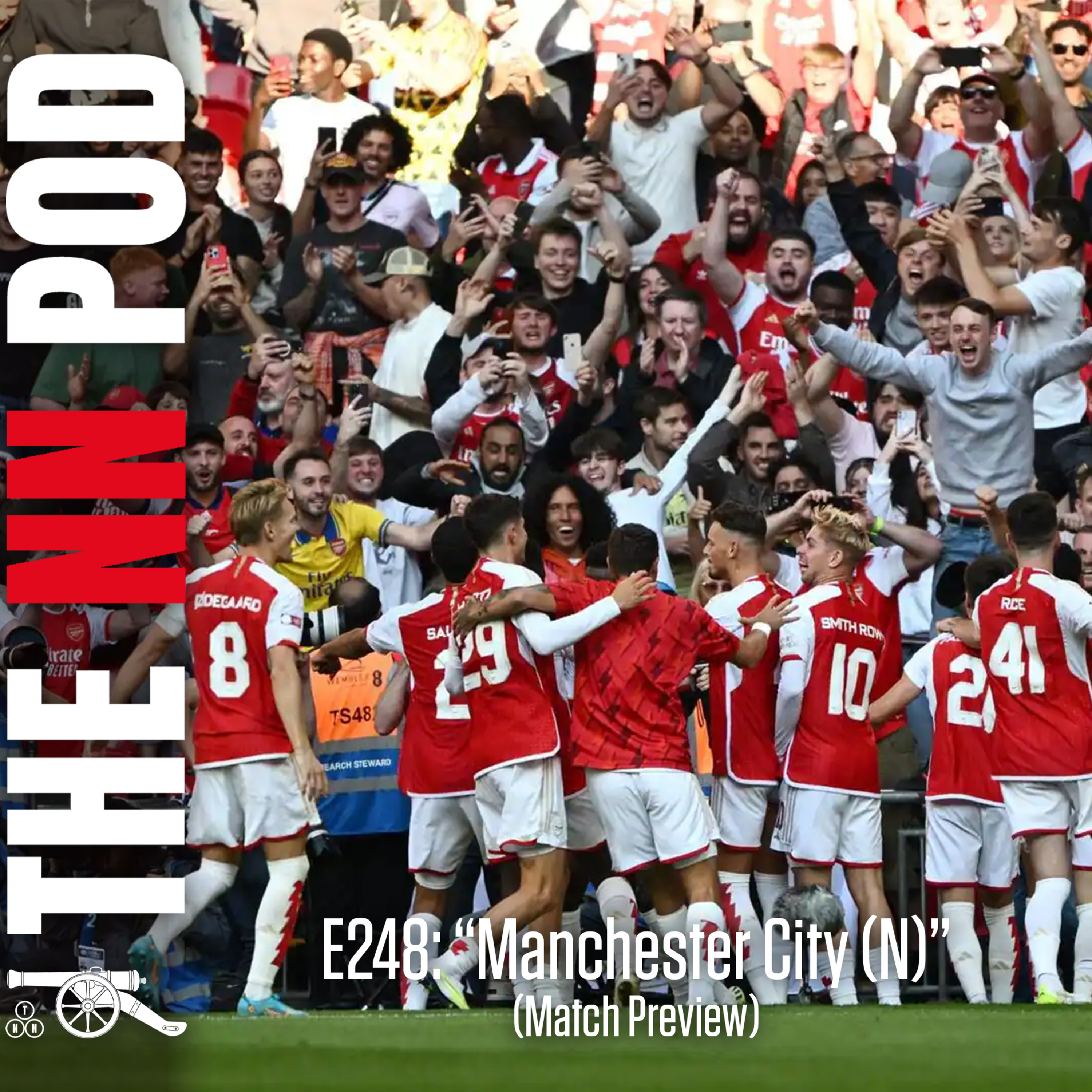 E248: “Manchester City (N)” - Community Shield Preview, Arsenal’s Champions’ Summer & Life After Guardiola (Match Preview) episode artwork