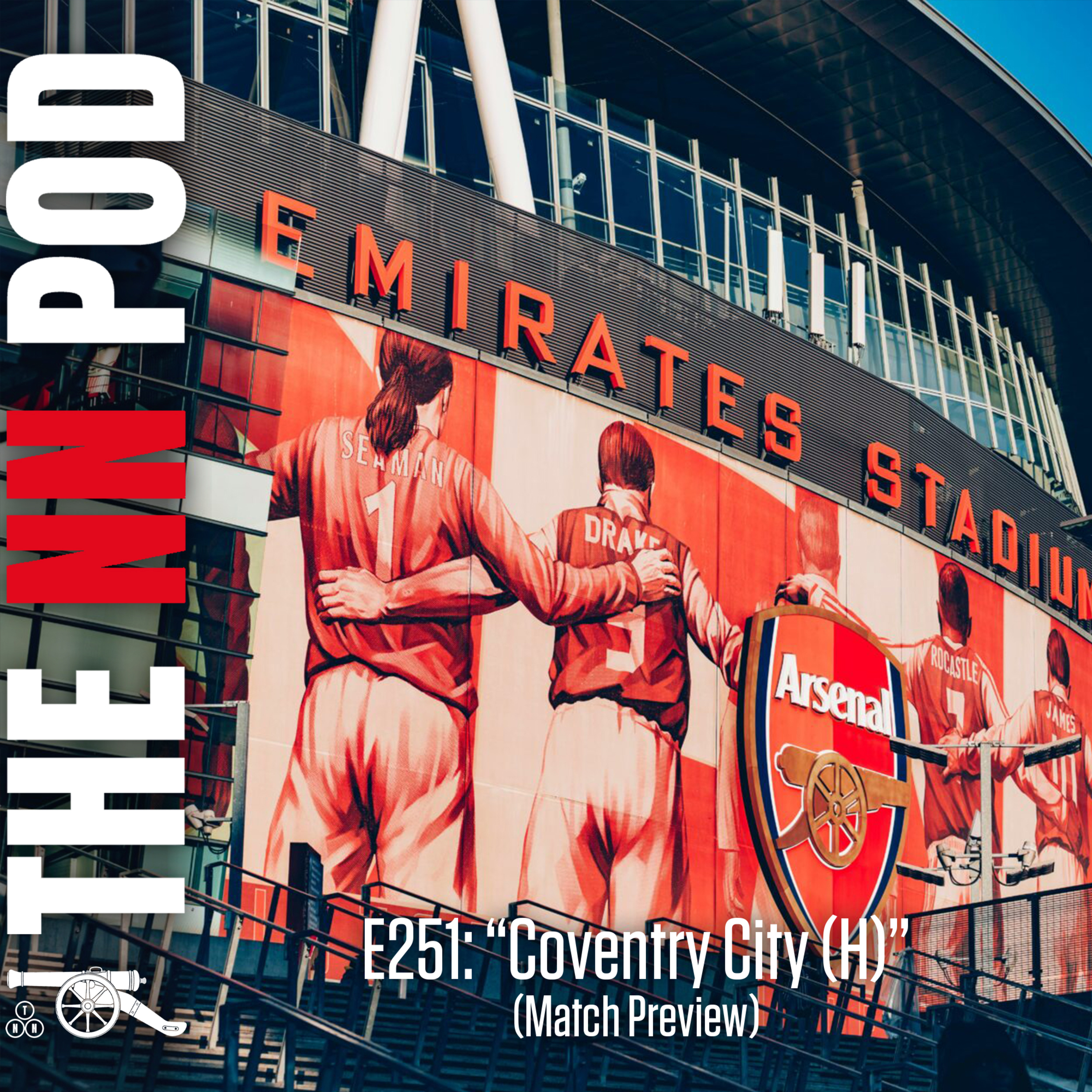 E251: “Coventry City (H)” - Premier League Title Defence Begins, Saka & Rice Return and Starting XI Debate (Match Preview) episode artwork