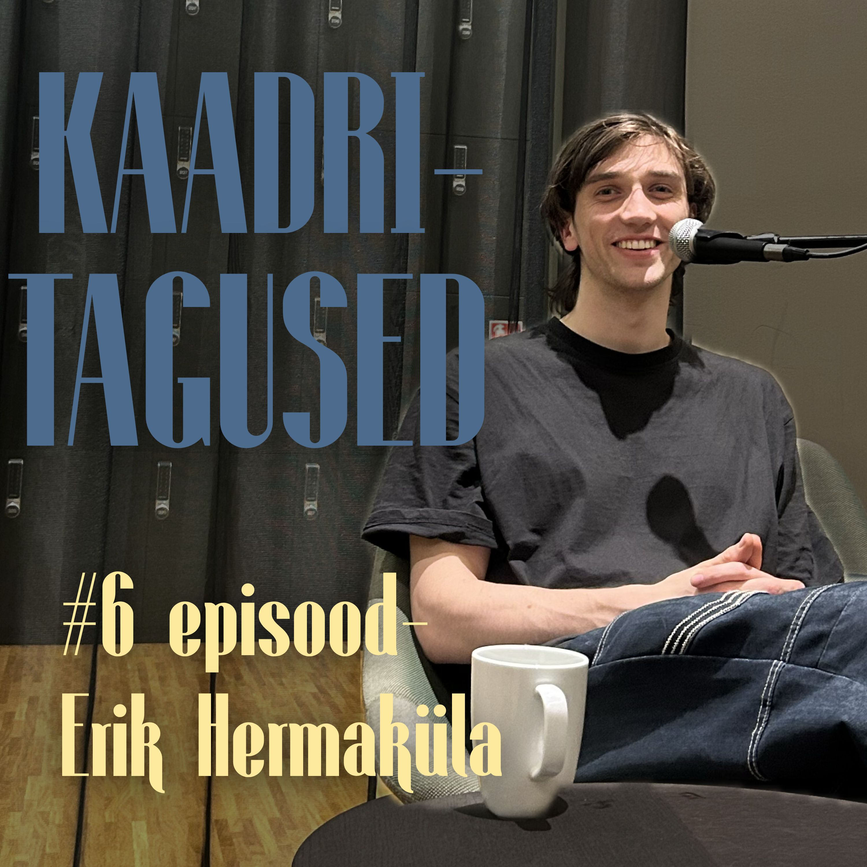 #6 episood- Erik Hermaküla episode artwork