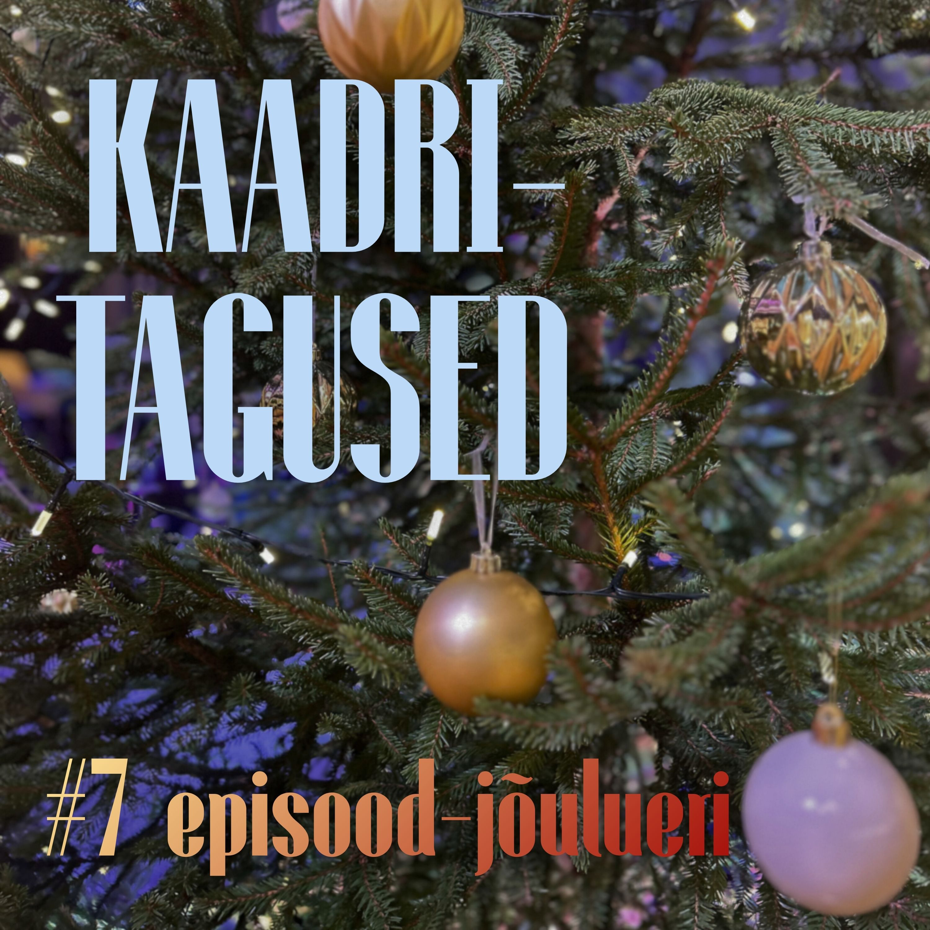 #7 episood- jõulueri episode artwork