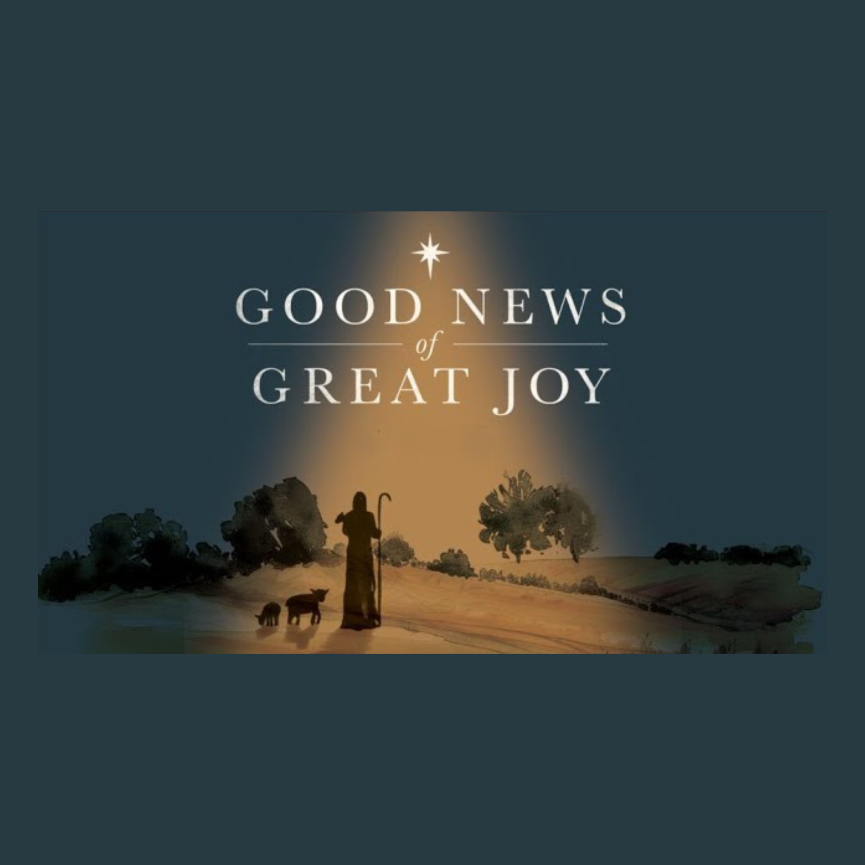 Good News of Great Joy - Christmas Sunday episode artwork