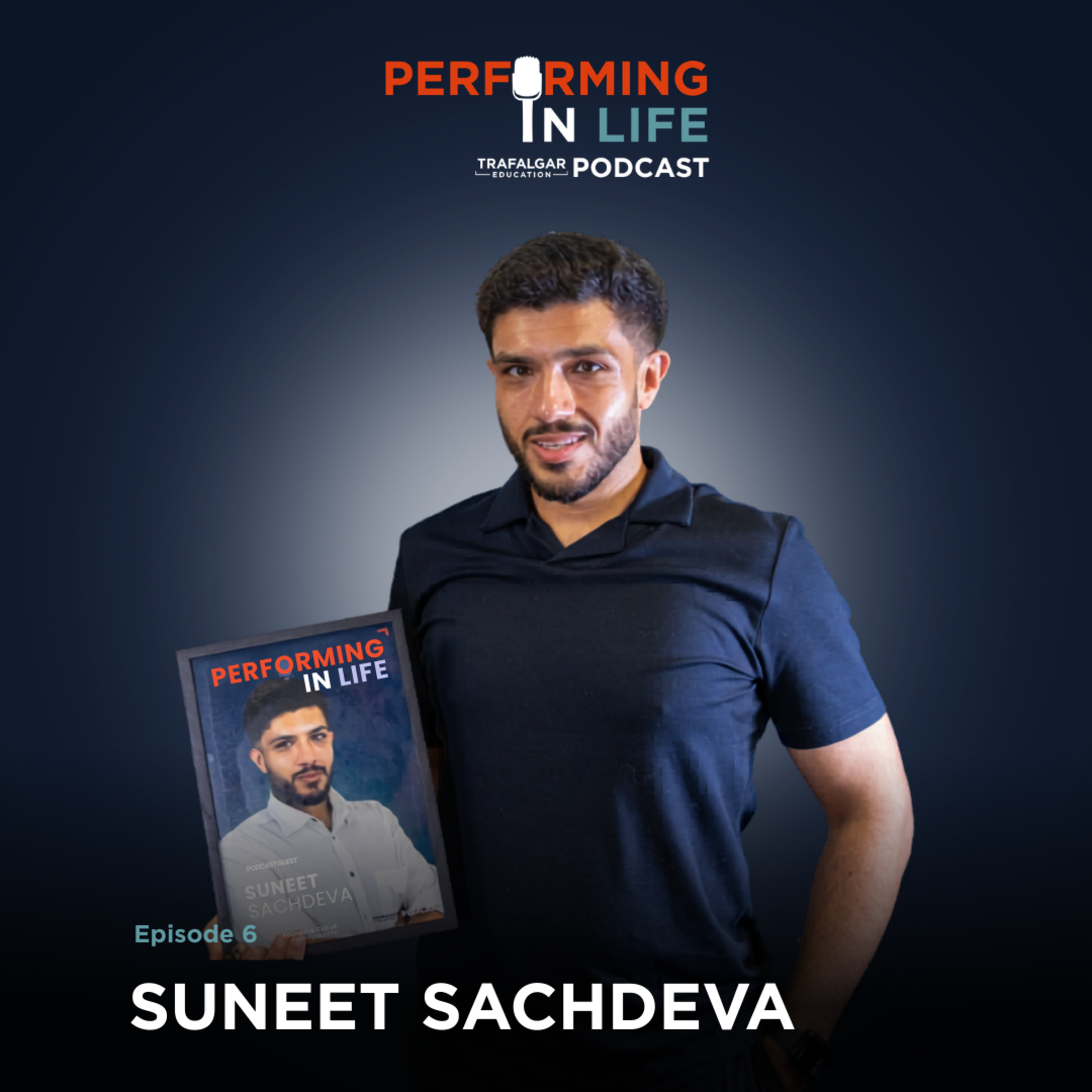 EP6 - Suneet Sachdeva: Blood, Sweat and Bubble ‘Tea’rs episode artwork