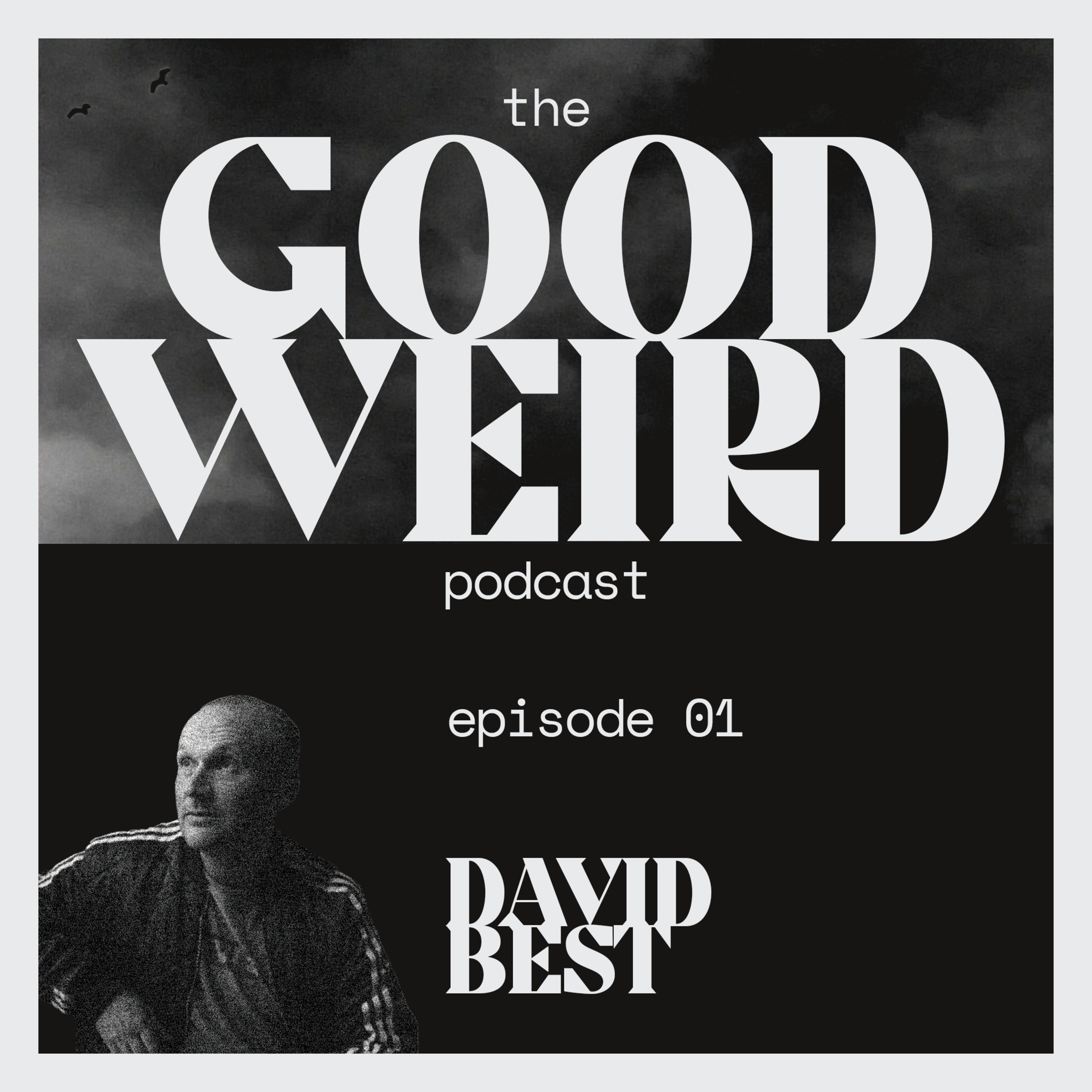 EP.01- David Best episode artwork