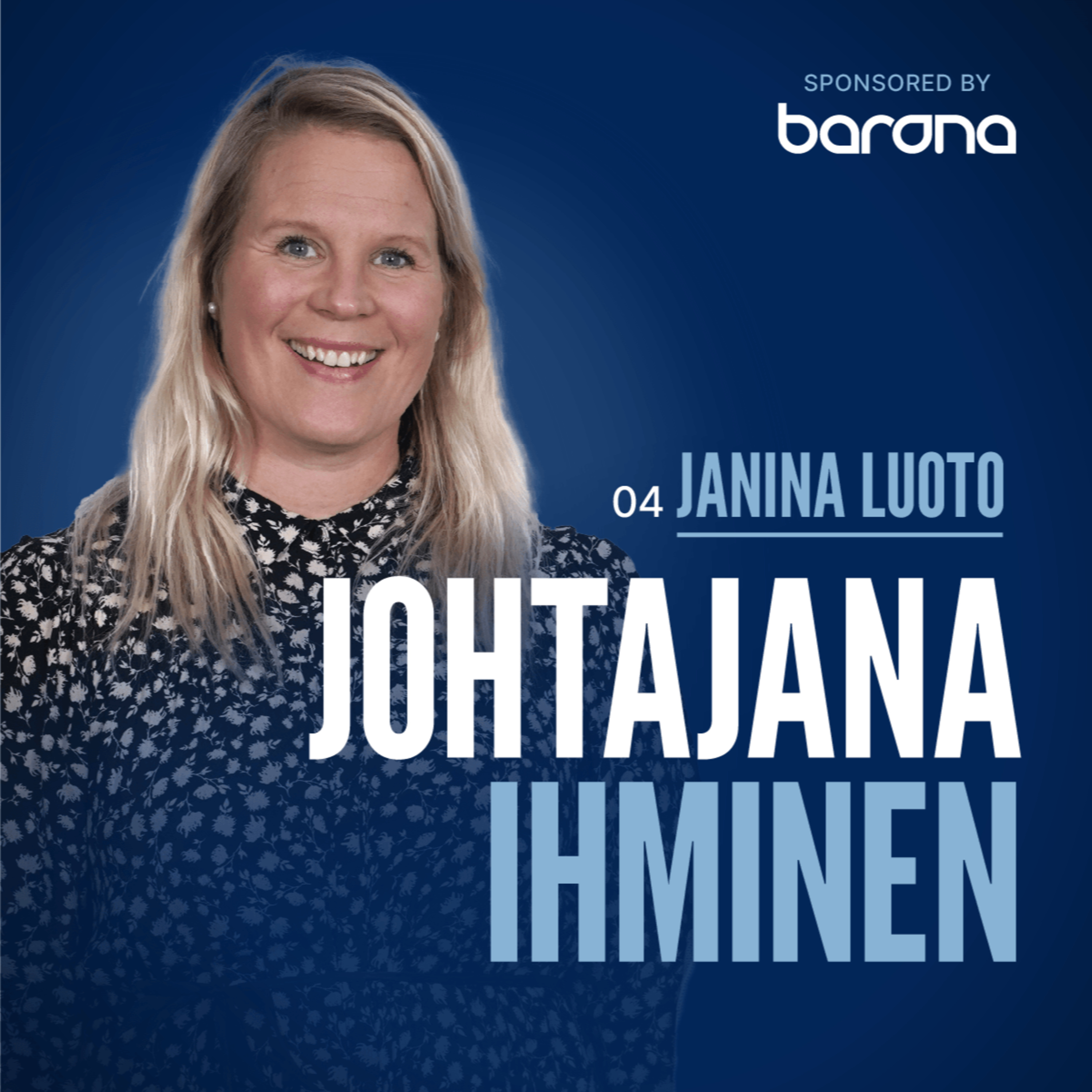 4. Auttamisvimma vei johtajaksi – Janina Luoto, ISLET Group episode artwork