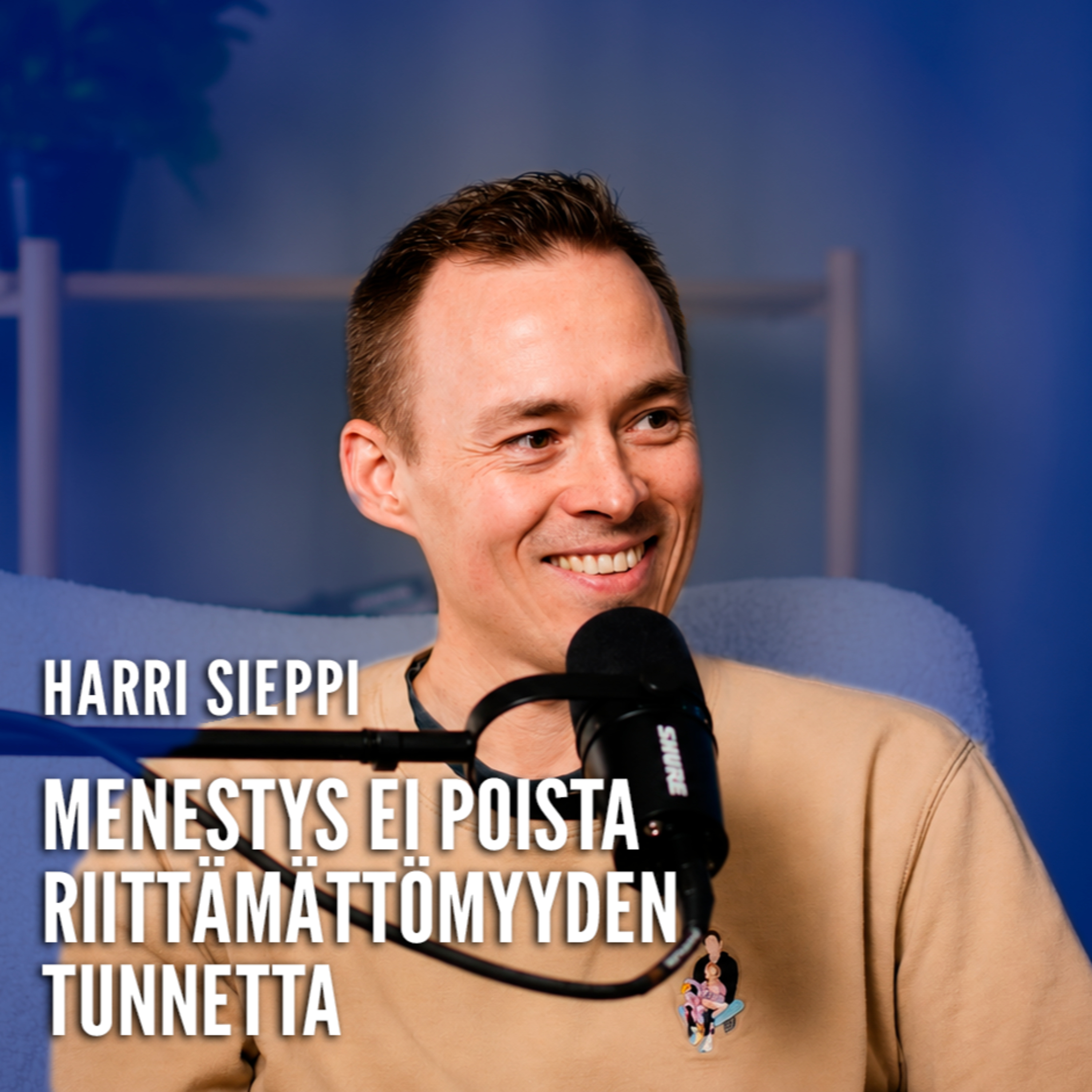 14. Menestys ei poista riittämättömyyden tunnetta | Harri Sieppi, Inderes episode artwork
