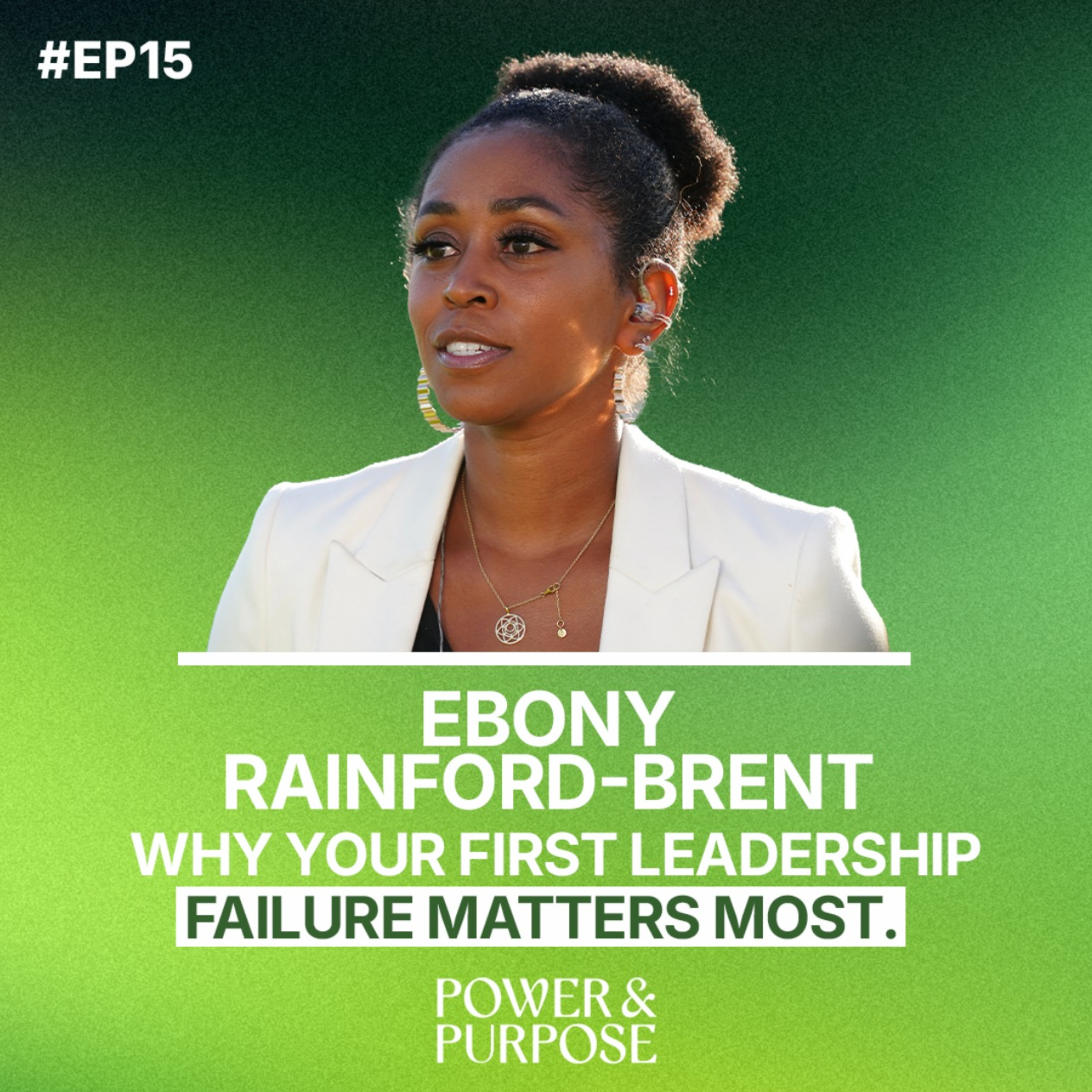 Ex-England Cricketer: Why Your First Leadership Failure Matters Most - Ebony Rainford-Brent episode artwork